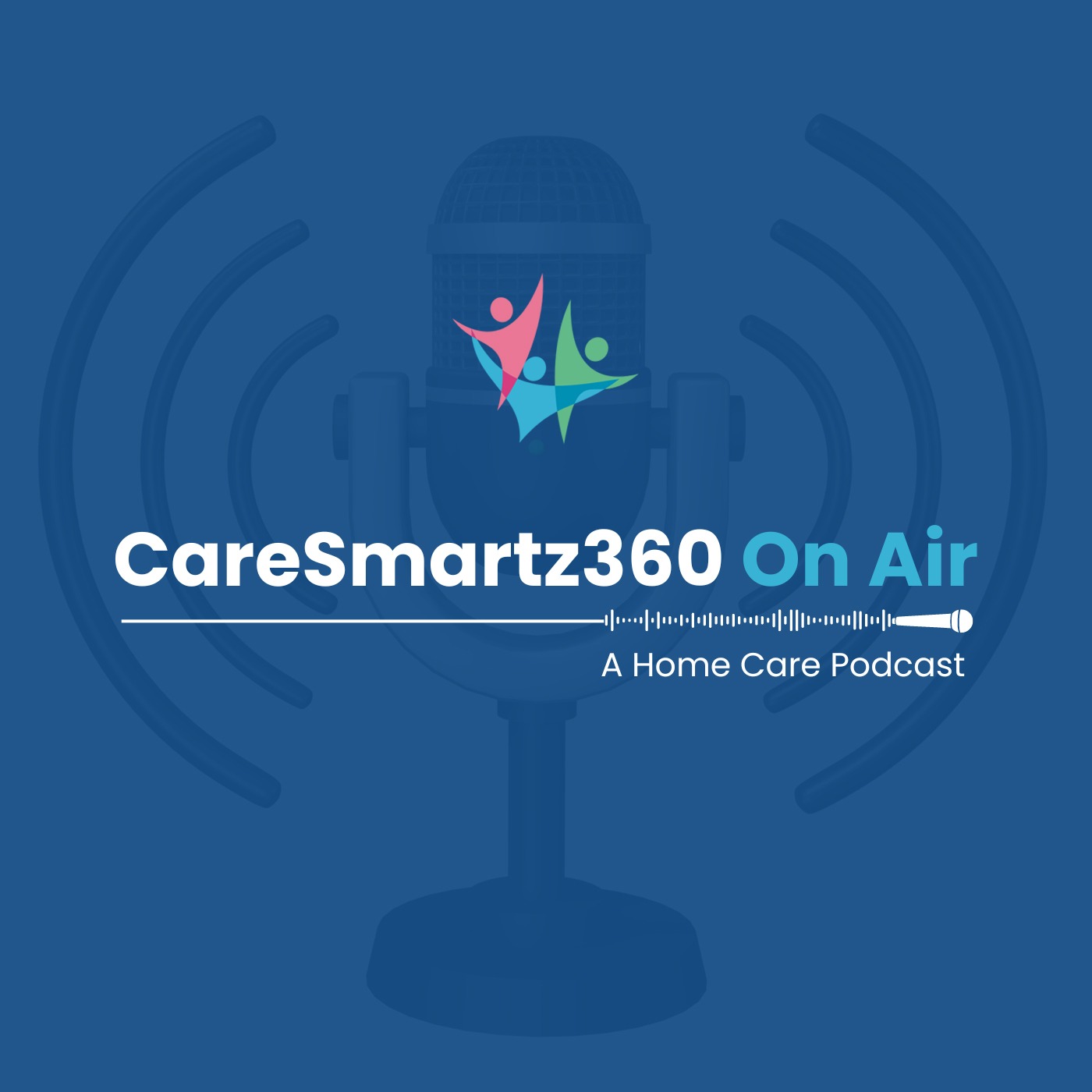 CareSmartz360 on Air - A Home Care Podcast