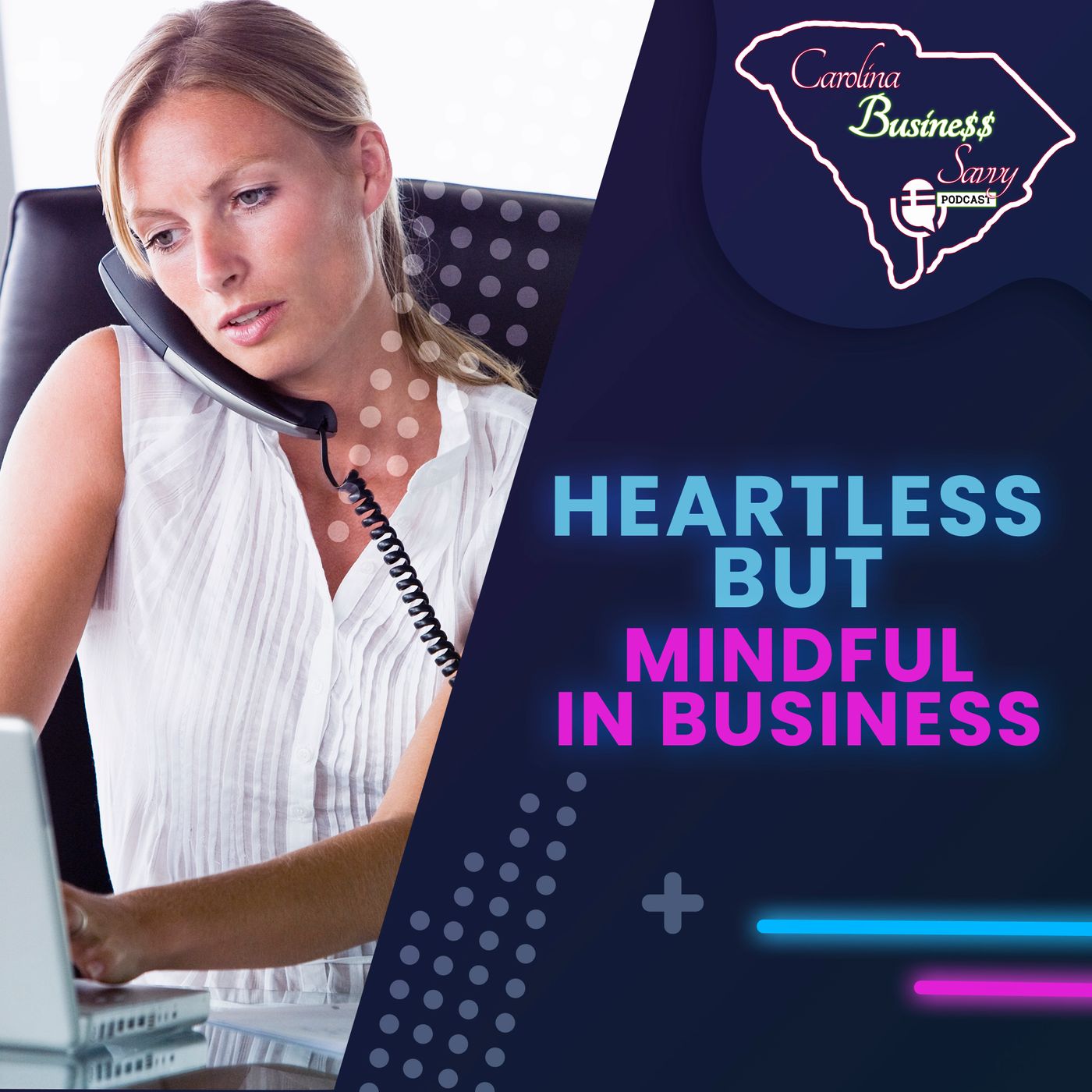 Being Heartless But Mindful In Business episode artwork