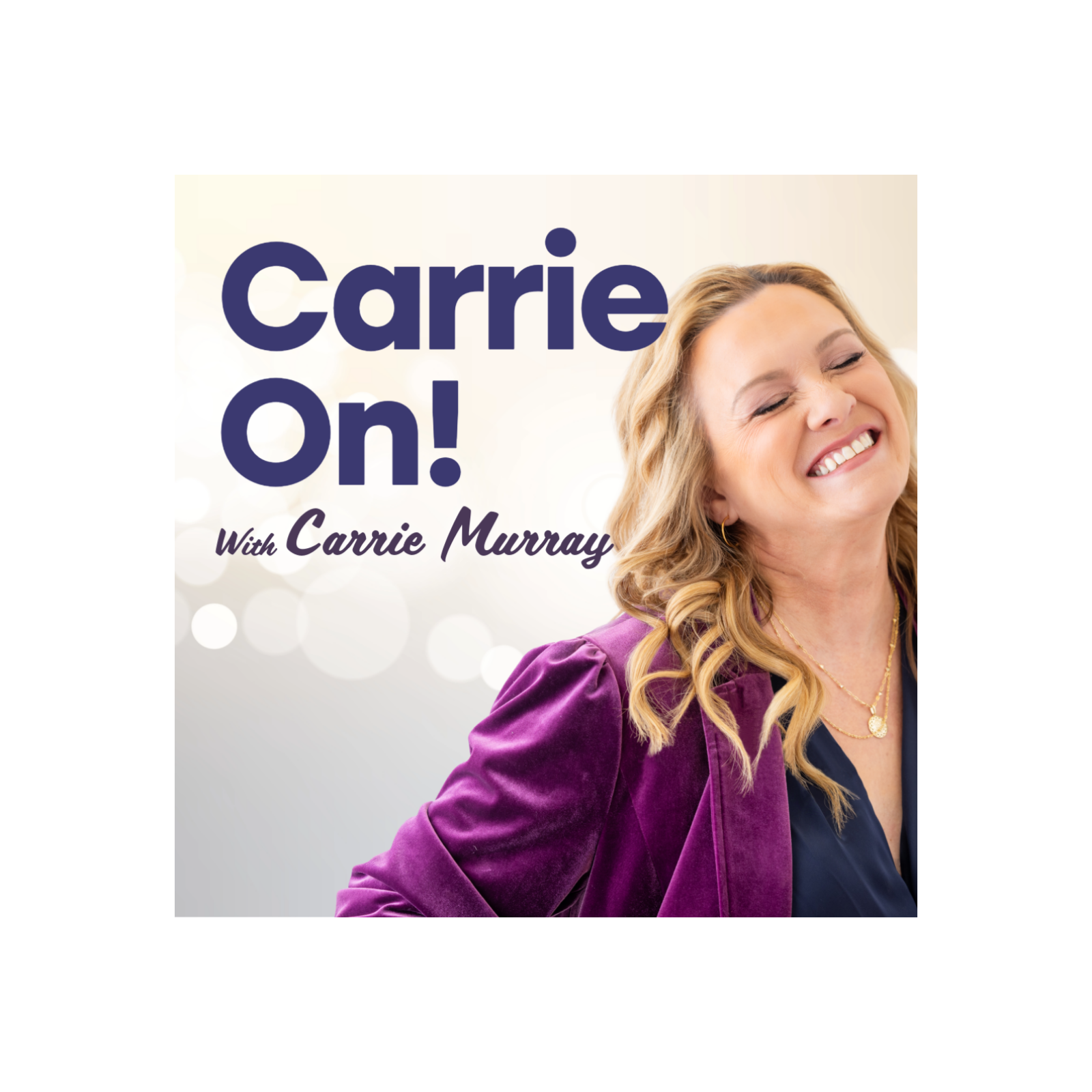 Carrie On! with Carrie Murray