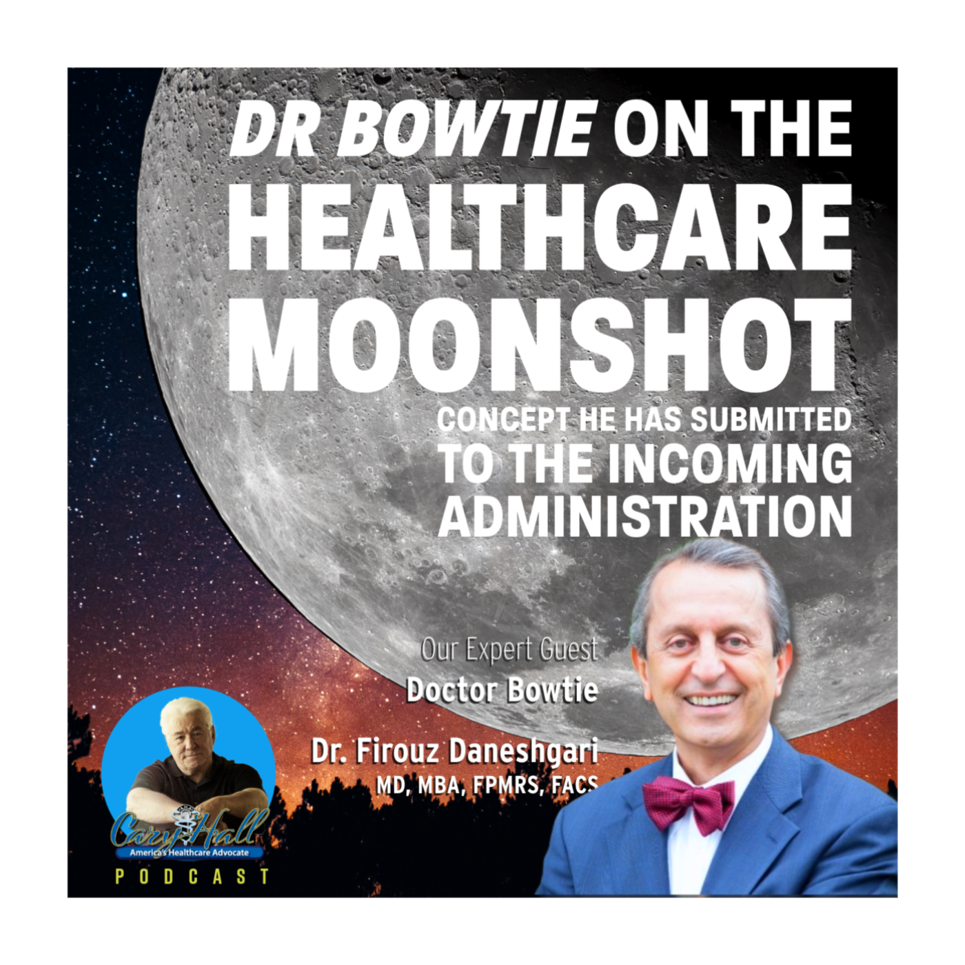 Dr Bowtie on his Moonshot for Healthcare plan – DOGE – and this Historic Opportunity