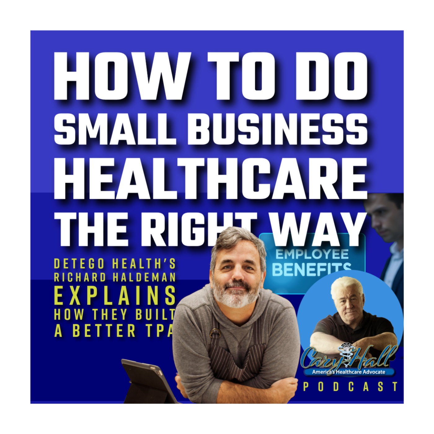 How Detego Health is Changing the face of Healthcare for small business & 1099 workers!