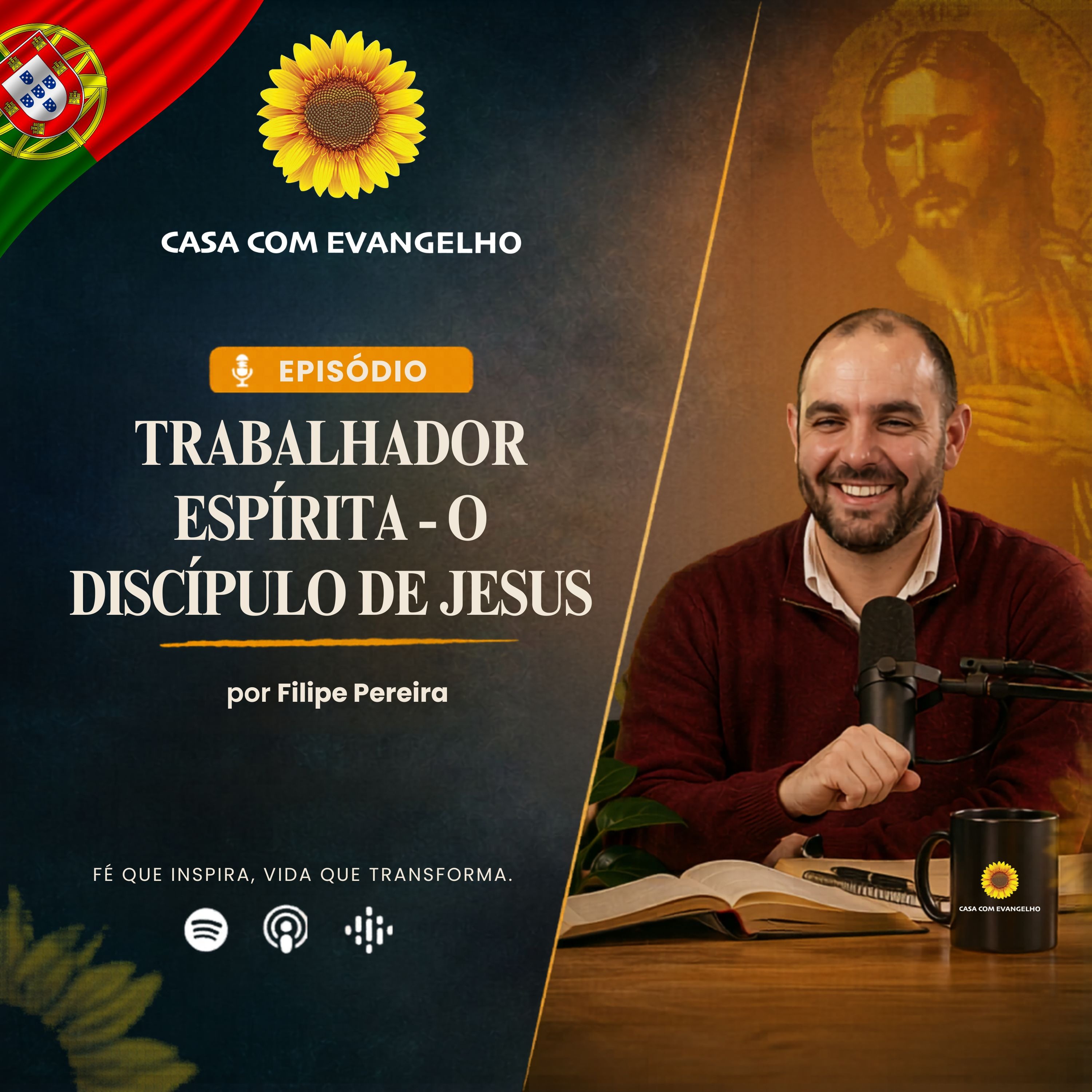 Trabalhador Espírita, o Discípulo de Jesus - Filipe Pereira | Casa Com Evangelho episode artwork