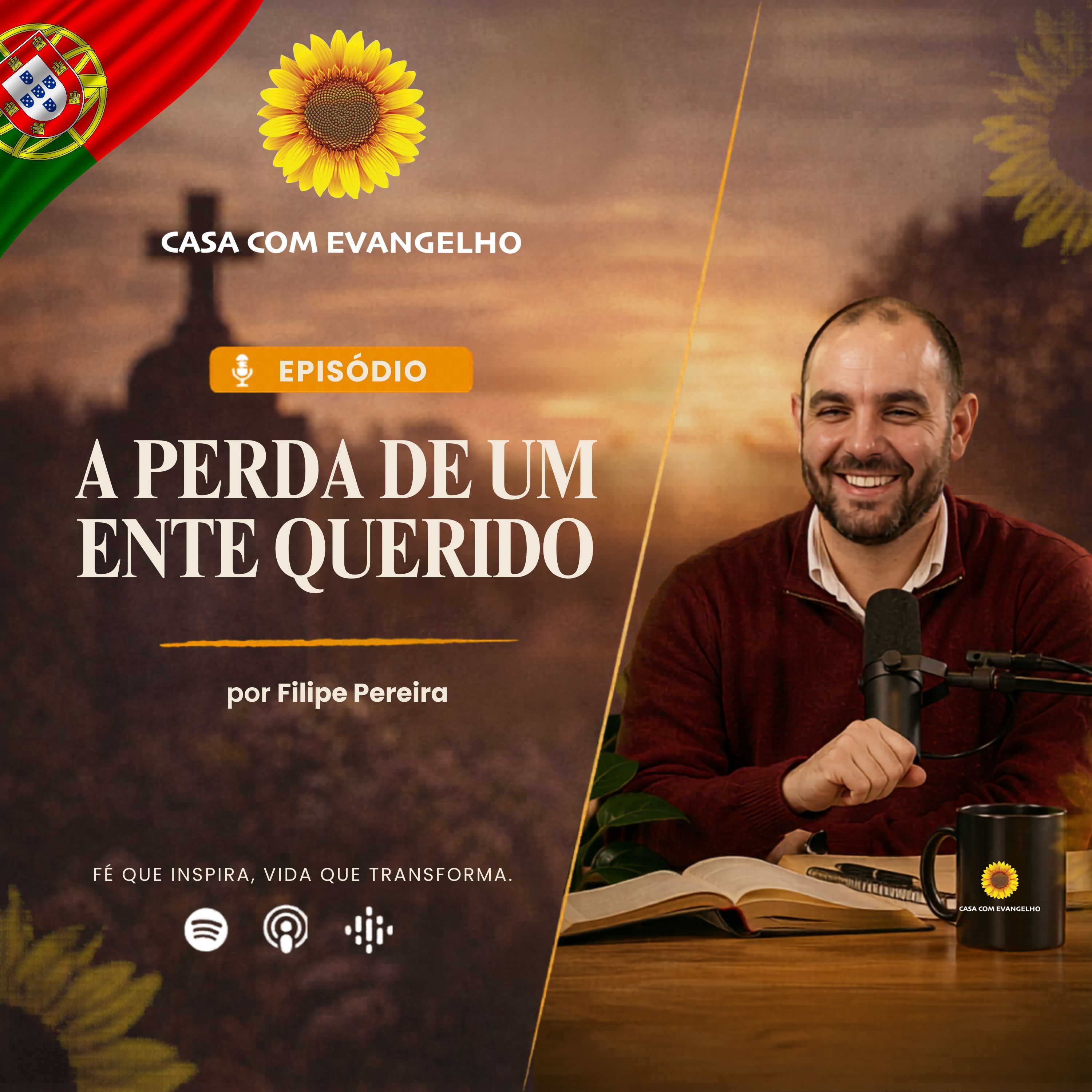 A Perda de Um Ente Querido - Filipe pereira | Casa Com Evangelho episode artwork
