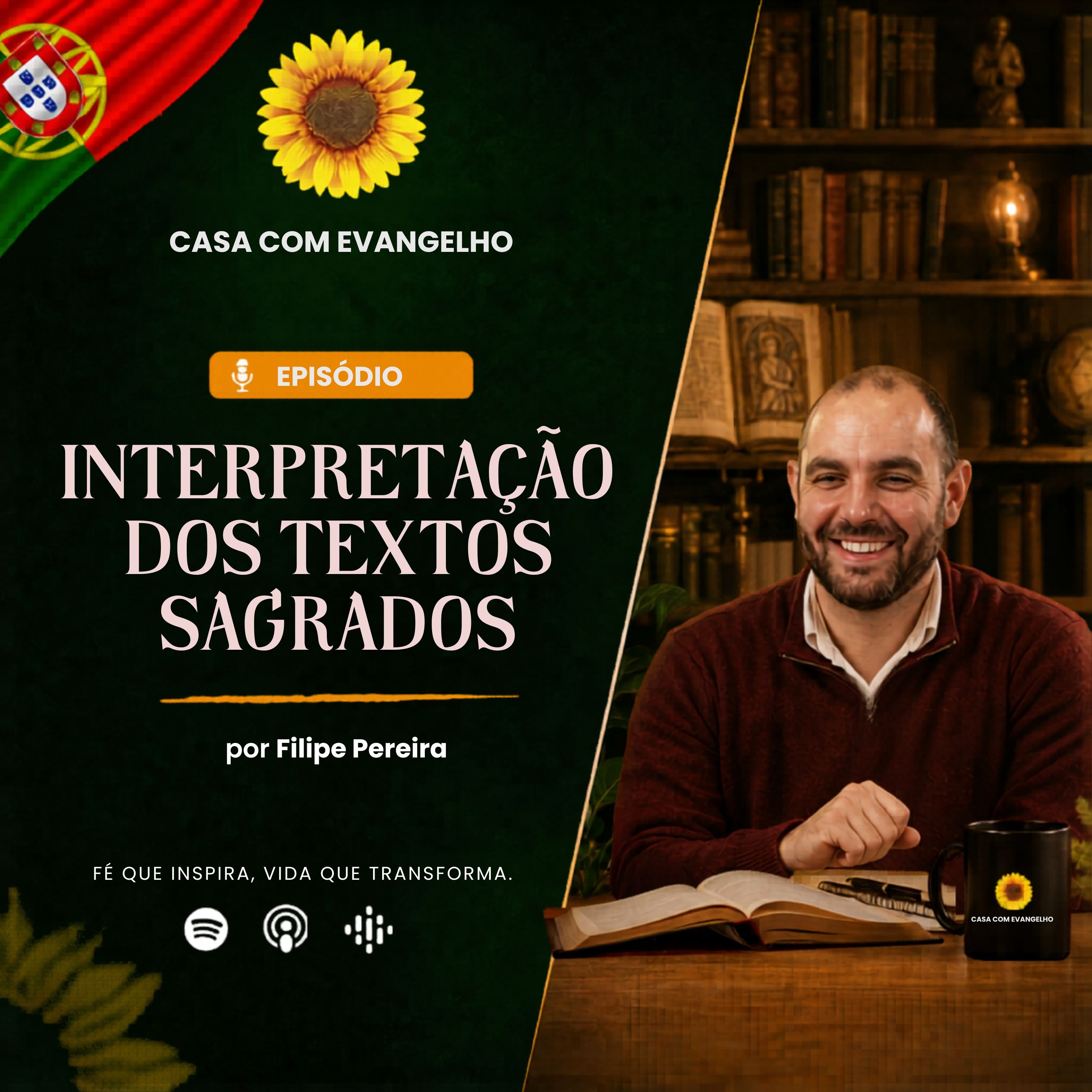 Interpretação dos Textos Sagrados - Filipe Pereira | Casa Com Evangelho episode artwork