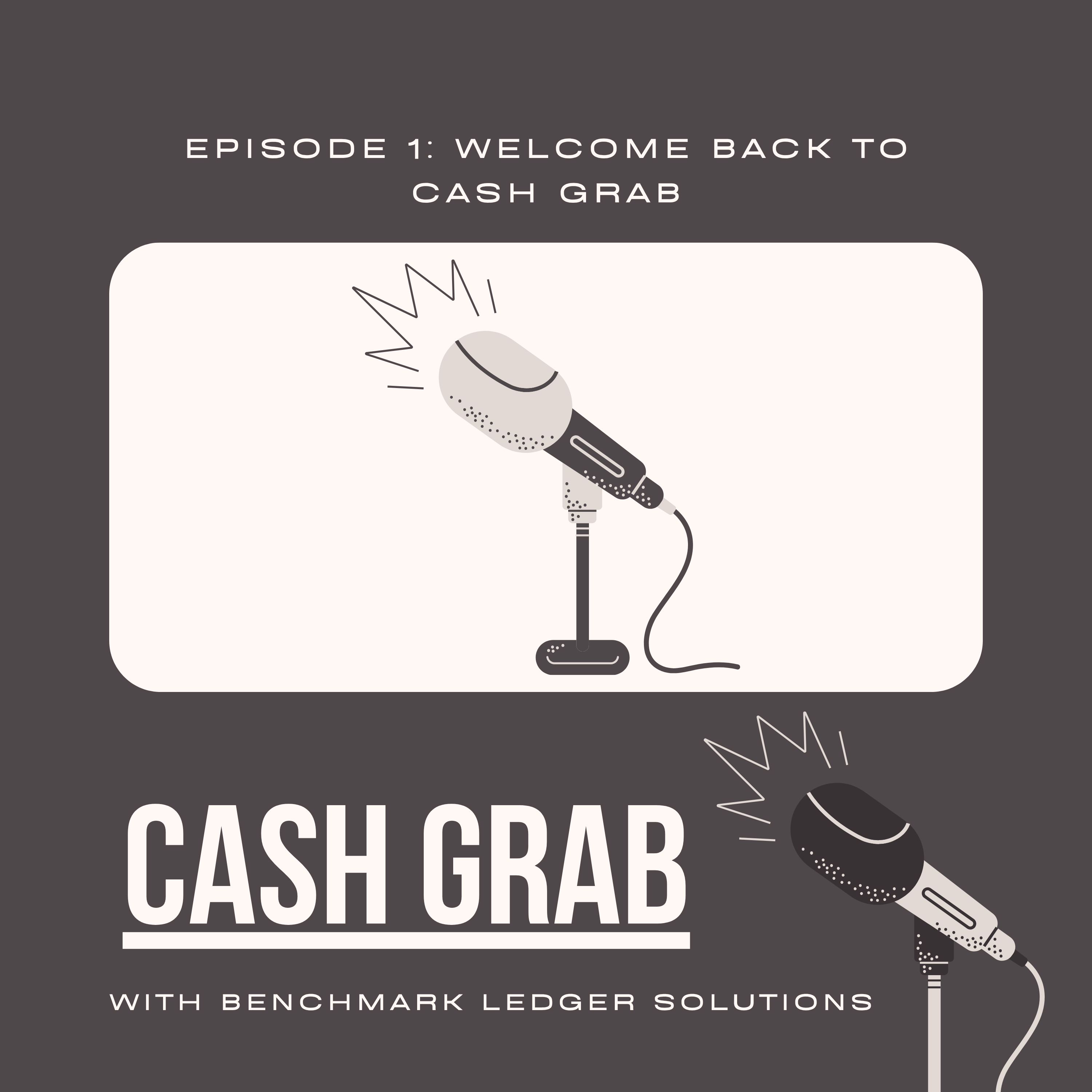 Welcome to Cash Grab — Why Your Personal Finances Suffer When You Start a Business episode artwork