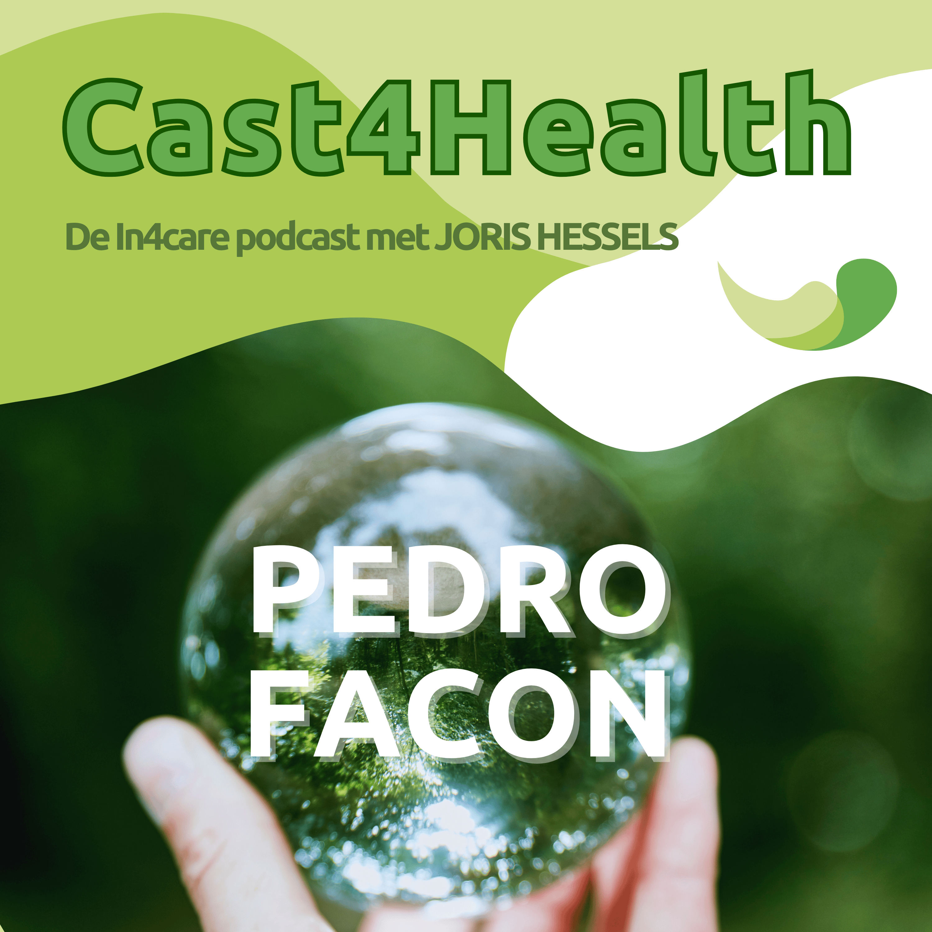 Gezondheidszorg is veel meer dan alleen zorgen voor zieken - met Pedro Facon episode artwork