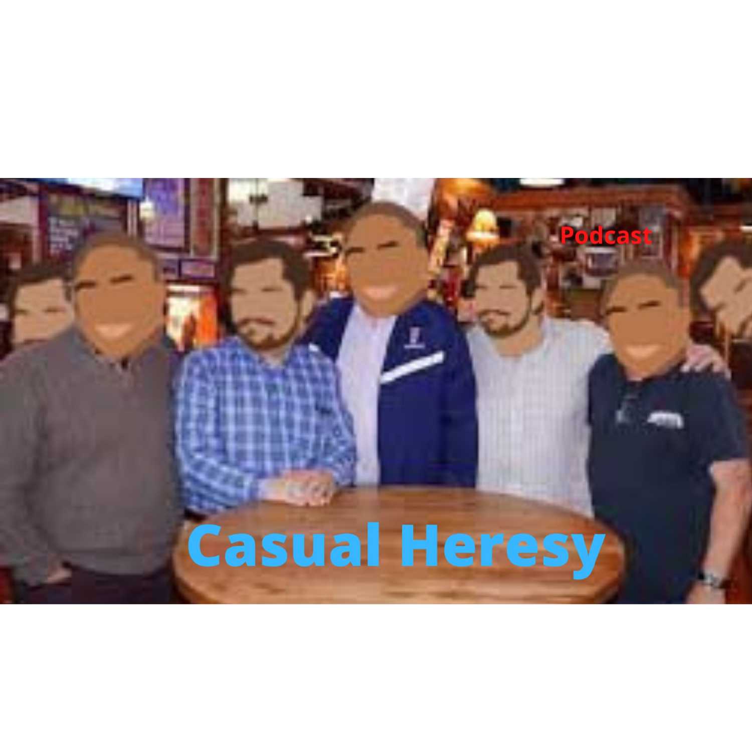 Casual Heresy
