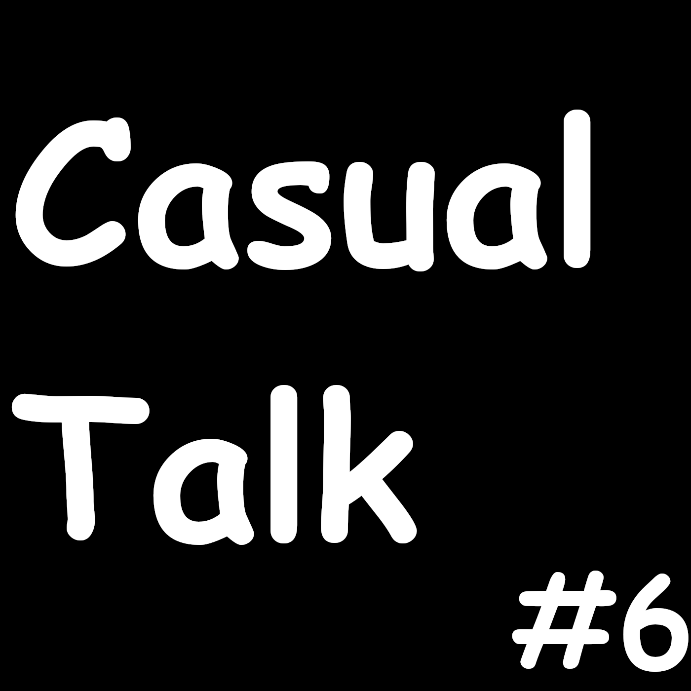 Casual Talk