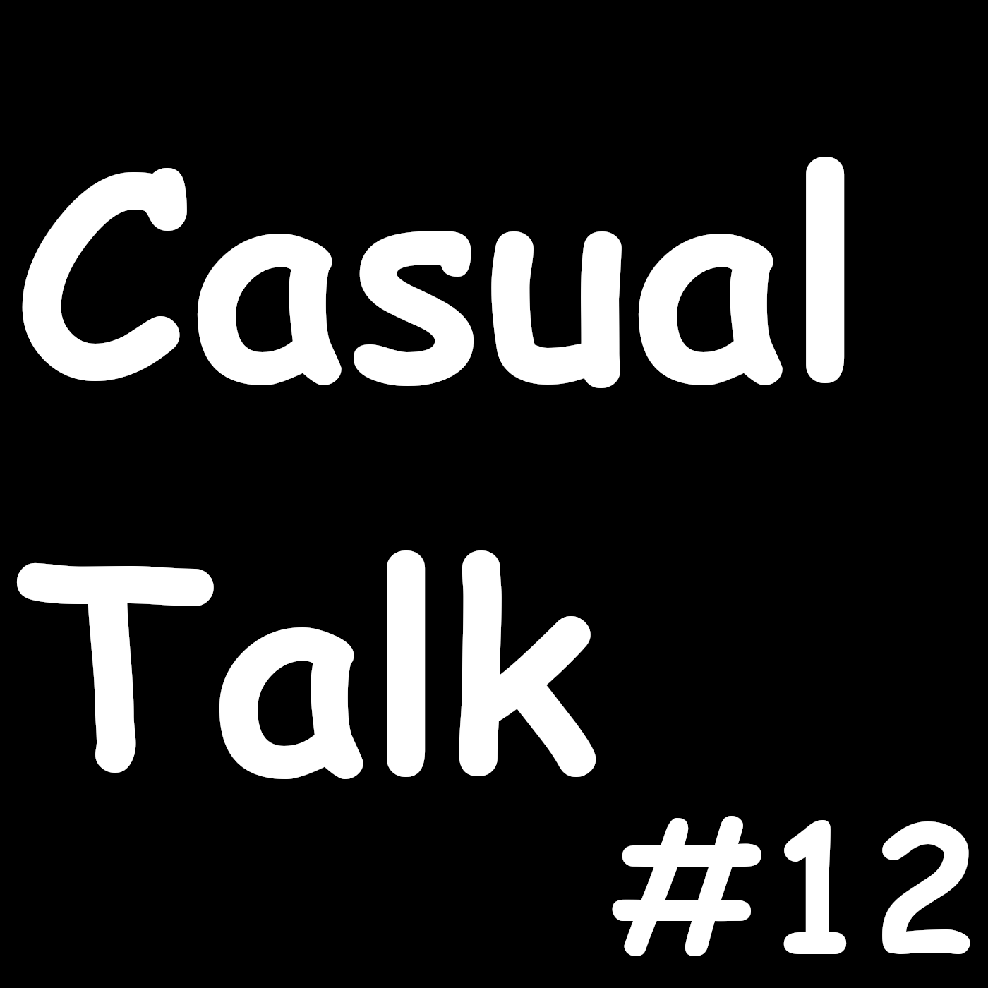 Casual Talk