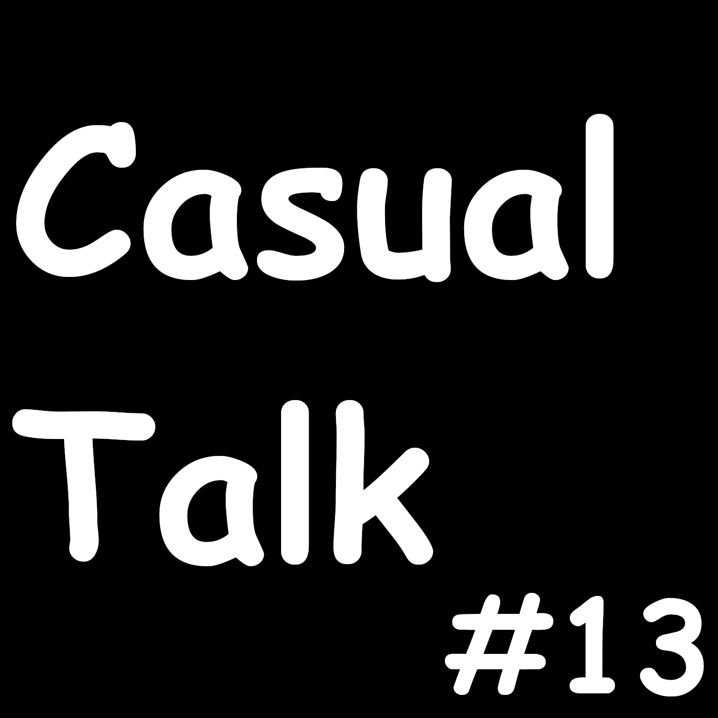 Casual Talk