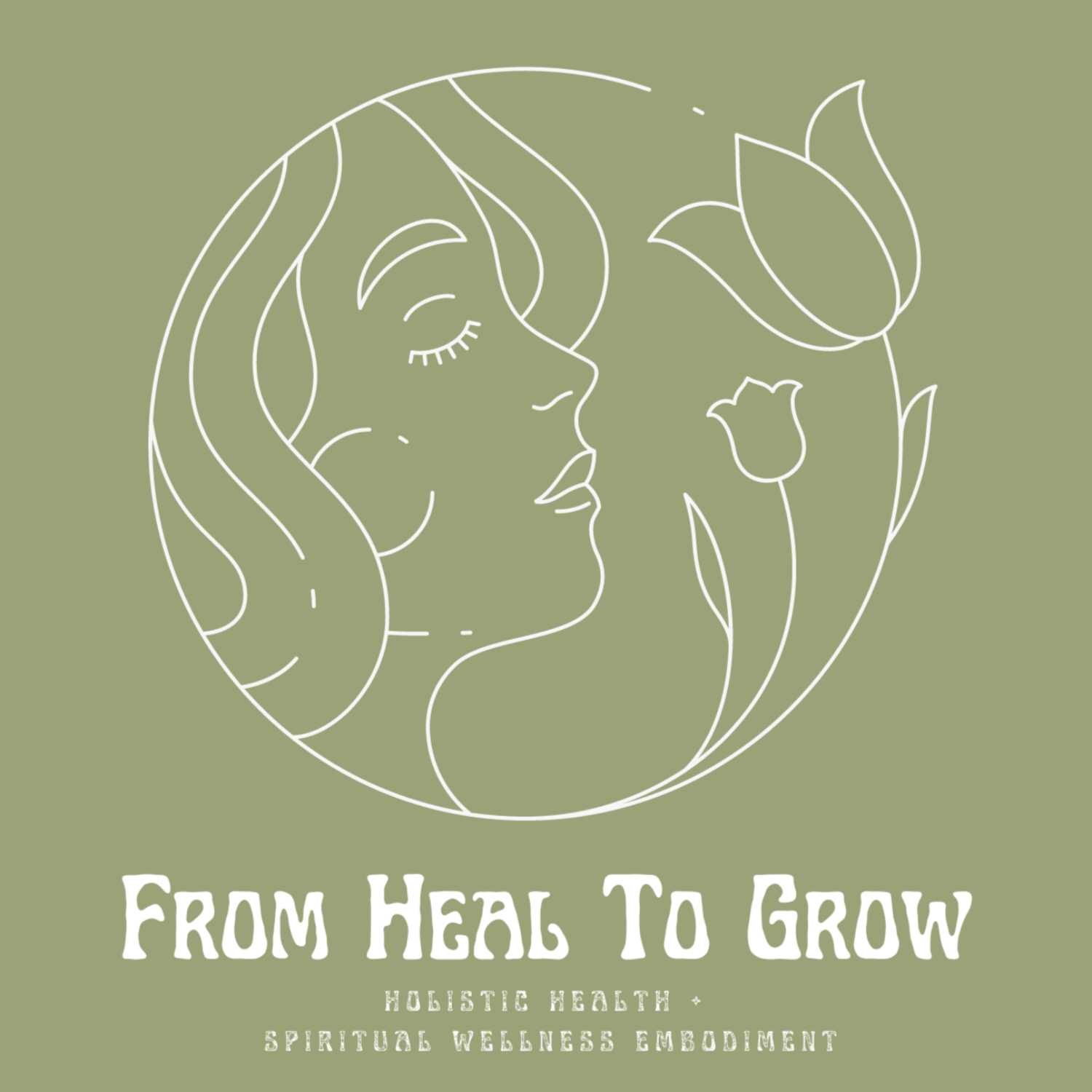 From Heal To Grow