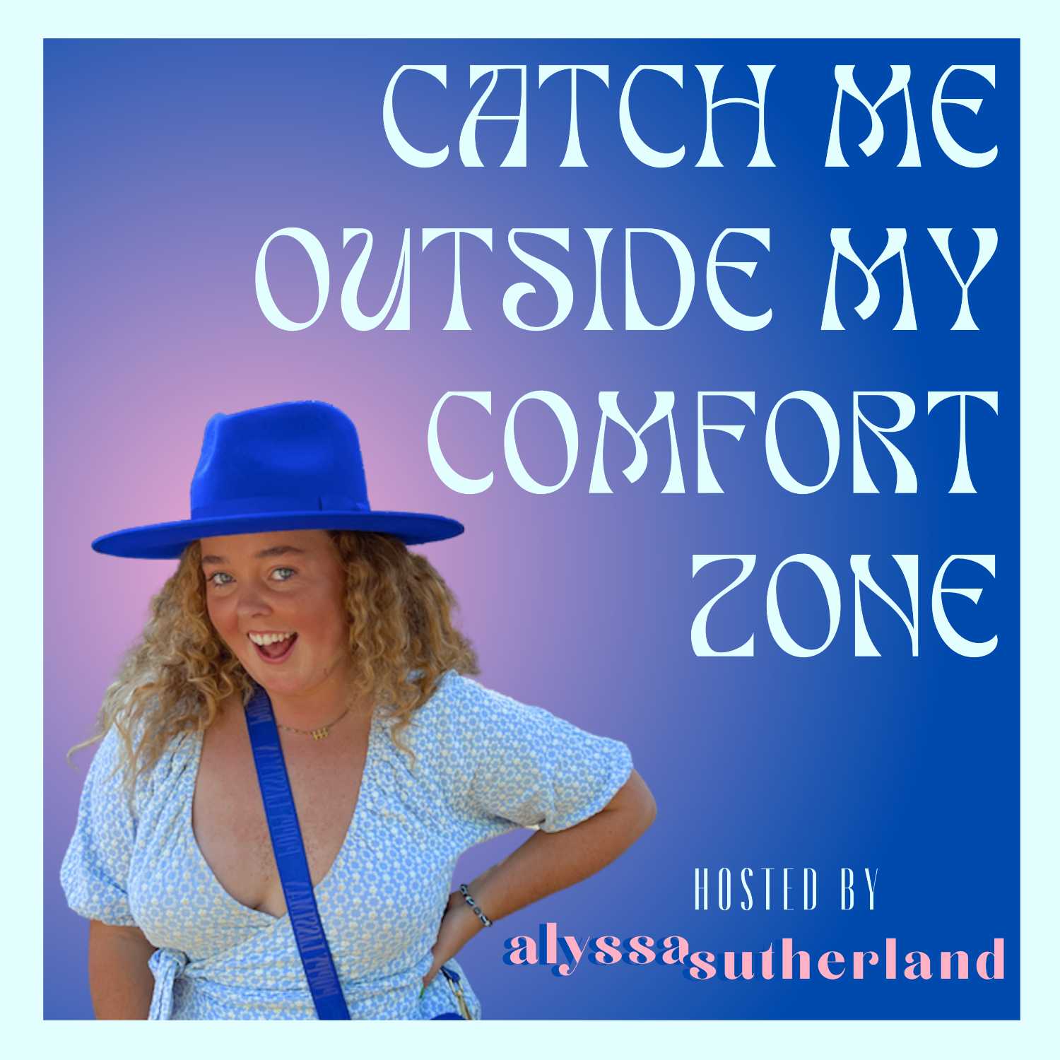 Catch Me Outside My Comfort Zone