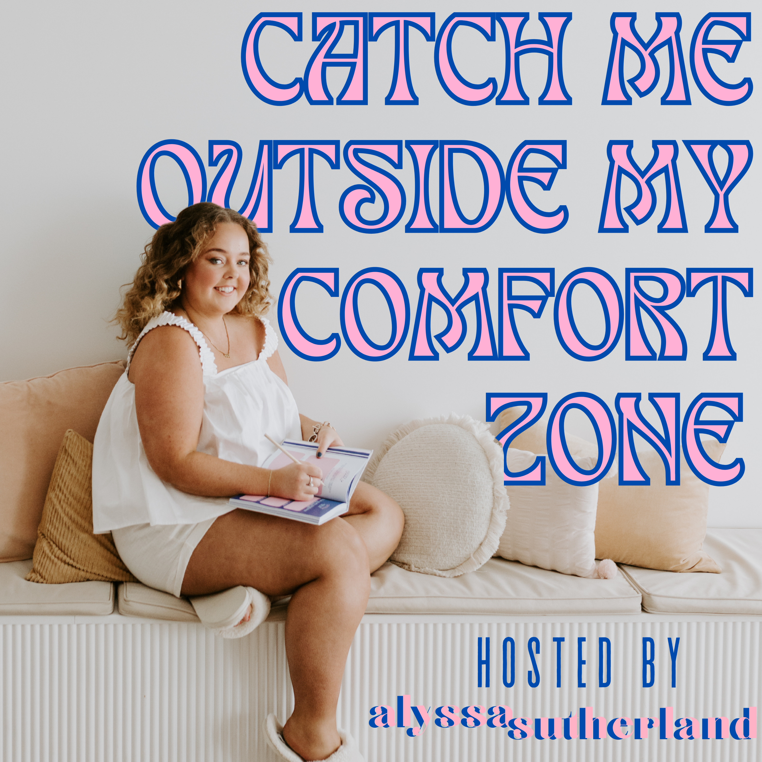 Catch Me Outside My Comfort Zone