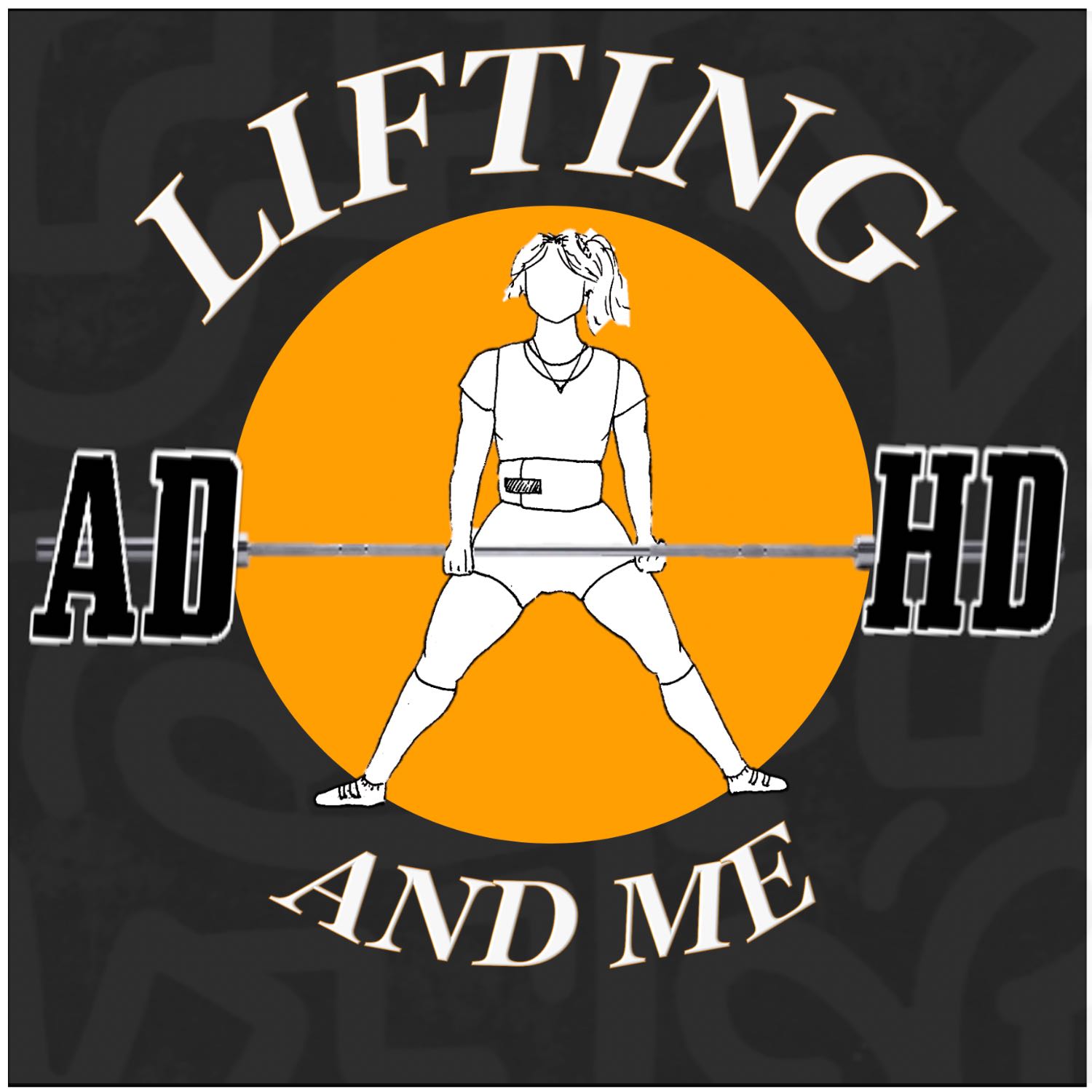 Lifting, ADHD and Me