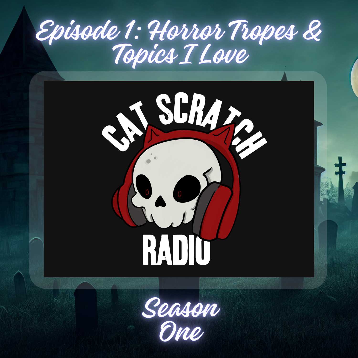 Cat Scratch Radio: A Horror Podcast