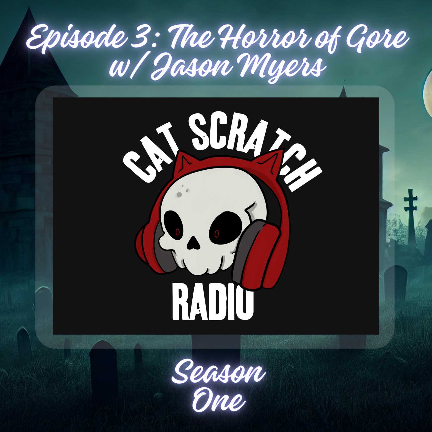 Cat Scratch Radio: A Horror Podcast