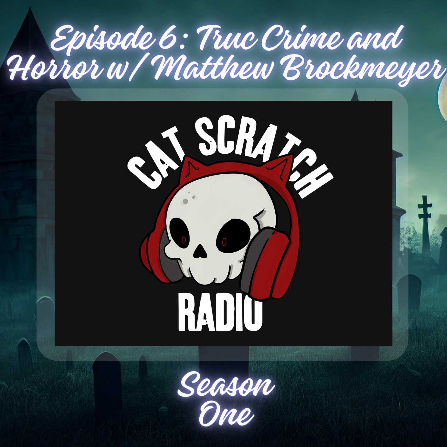 Cat Scratch Radio: A Horror Podcast