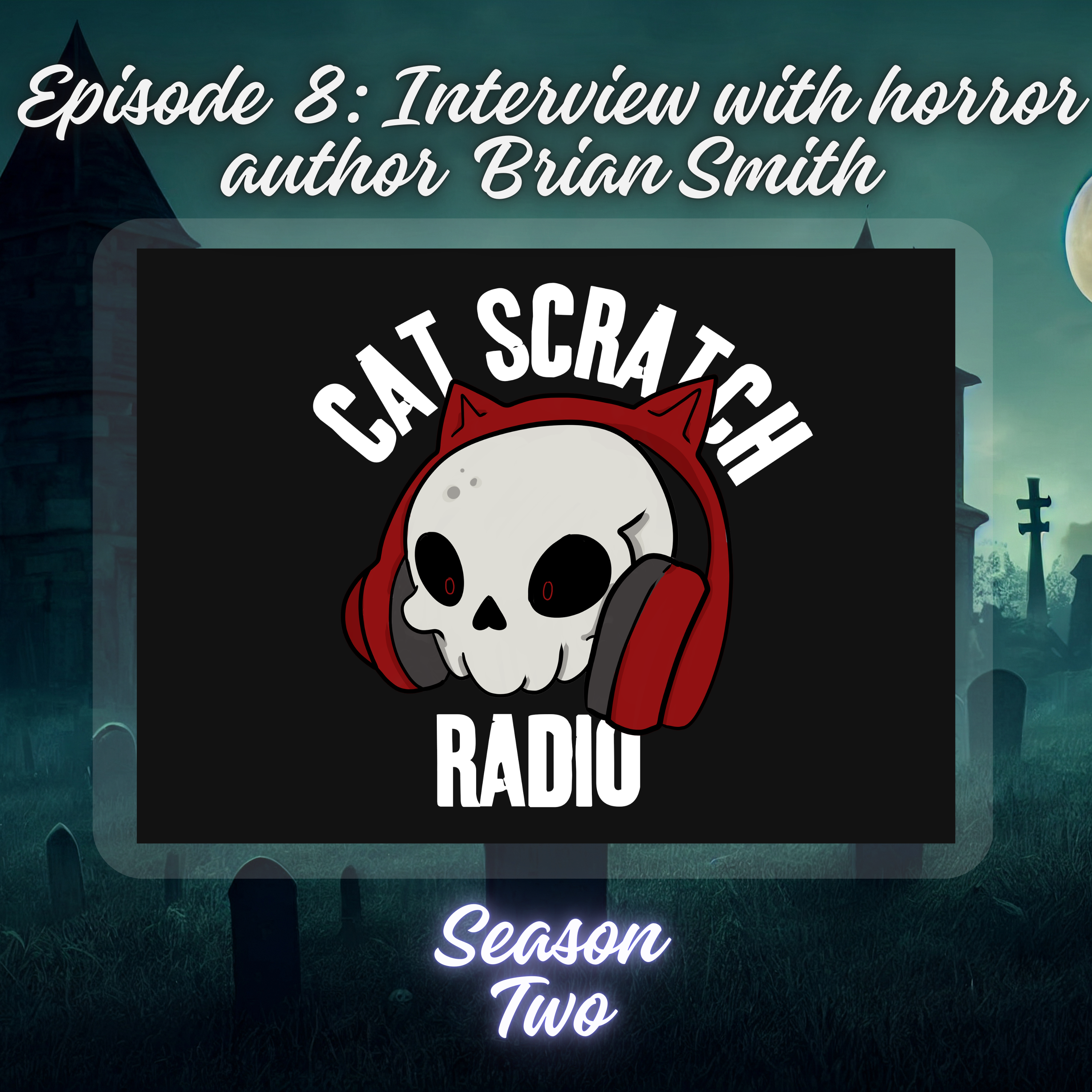 Cat Scratch Radio: A Horror Podcast