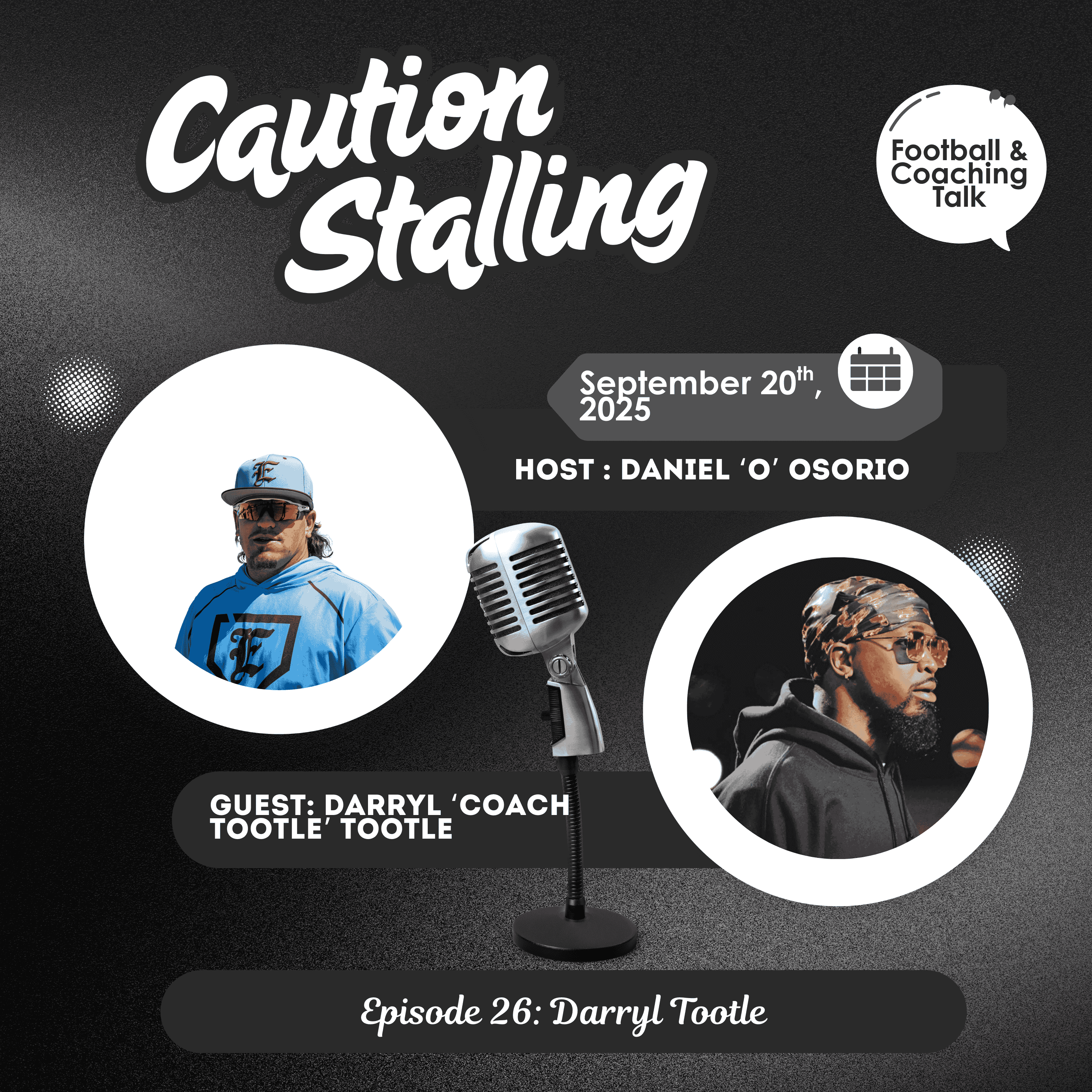 Episode 26 - Darryl 'Coach Tootle' Tootle