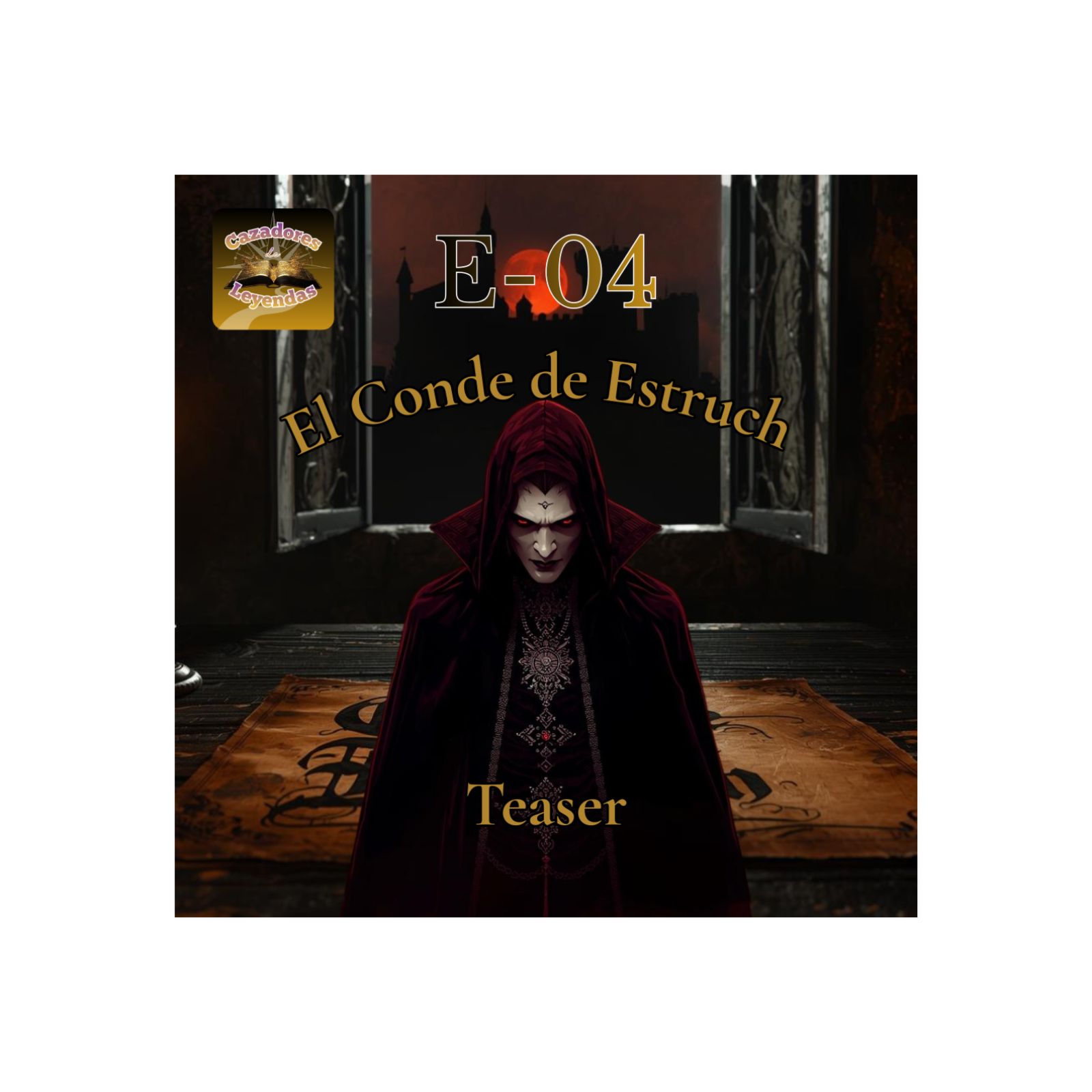 El Conde de Estruch: El Vampiro de Llers (Teaser EP-04) 🧛‍♂️📜 episode artwork