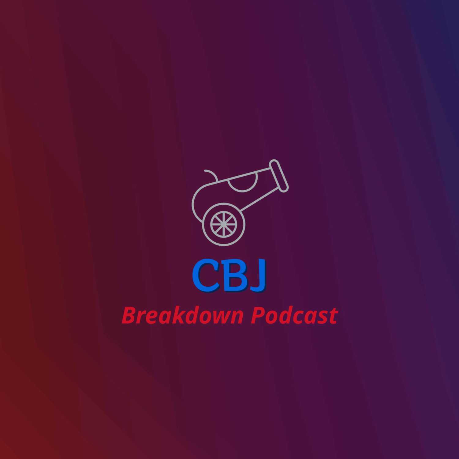 CBJ Breakdown Podcast
