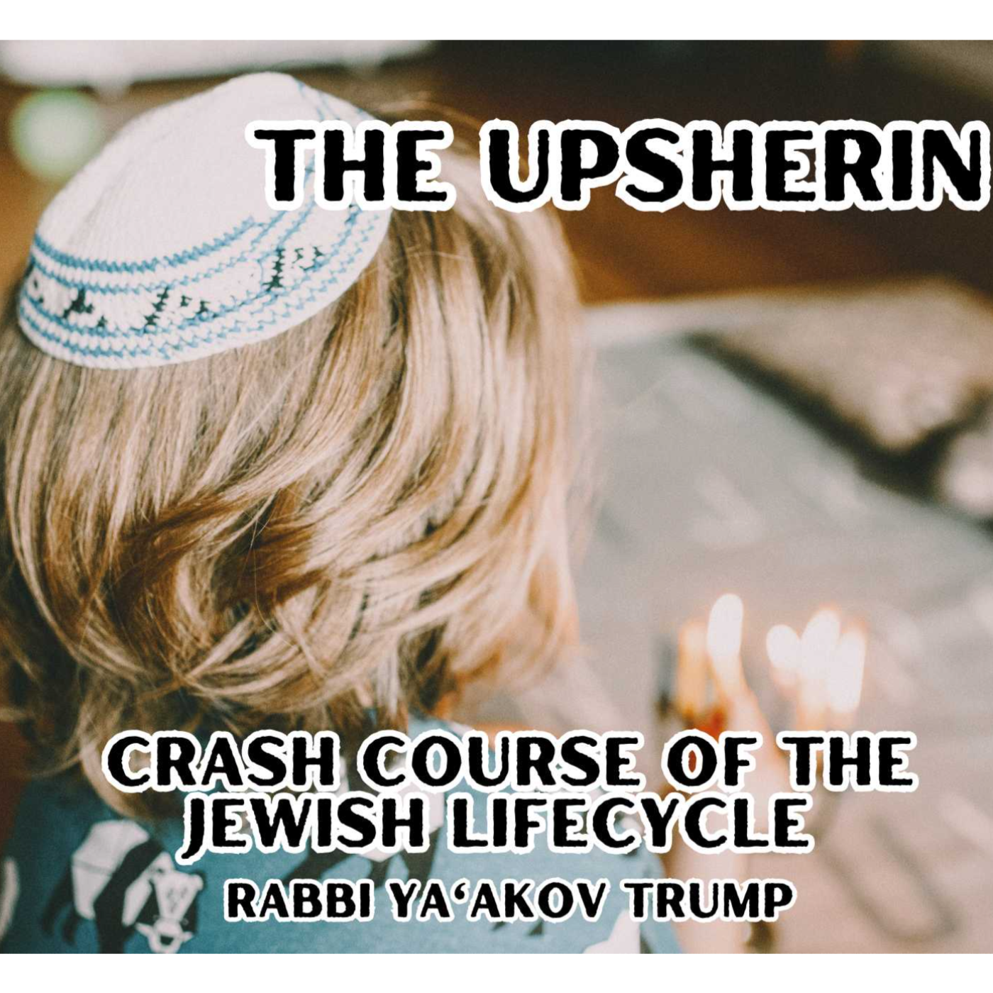The Upsherin episode artwork