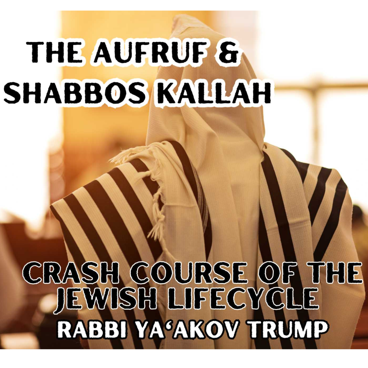 The Aufruf and Shabbos Kallah episode artwork