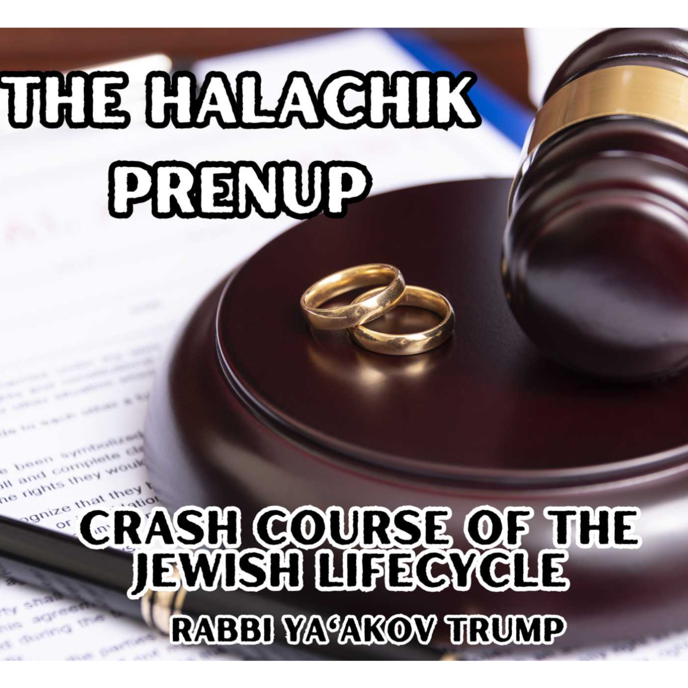 The Halachik Prenup episode artwork