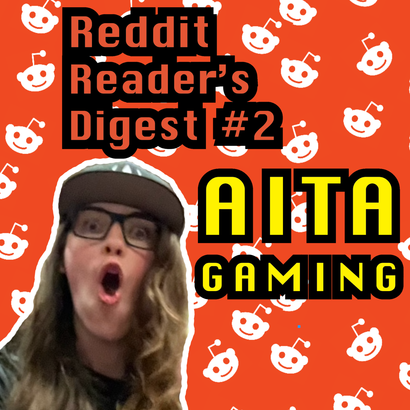 Reddit Reader's Digest#2 | AITA Gaming Edition  episode artwork