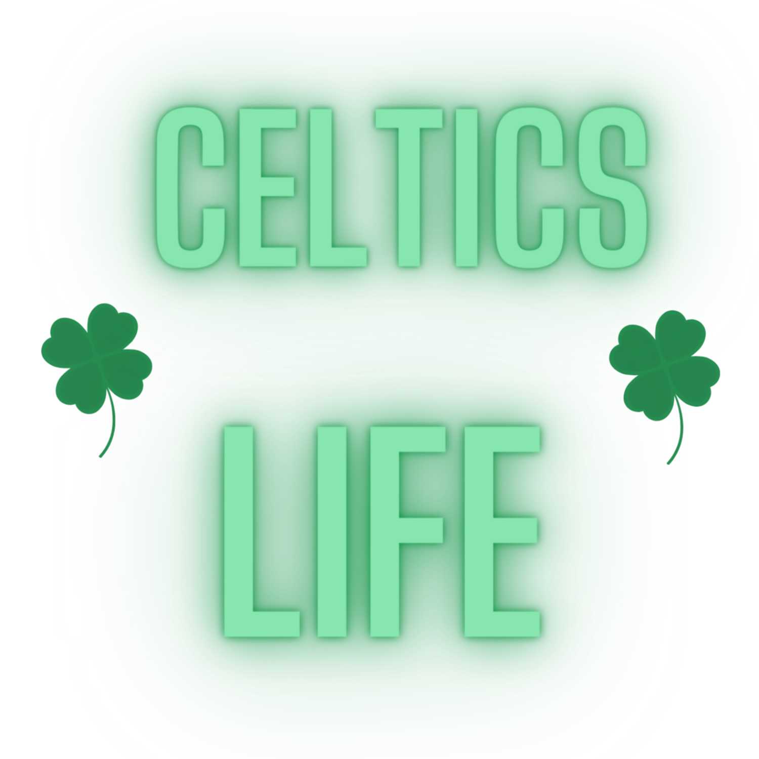 CelticsLife Podcast