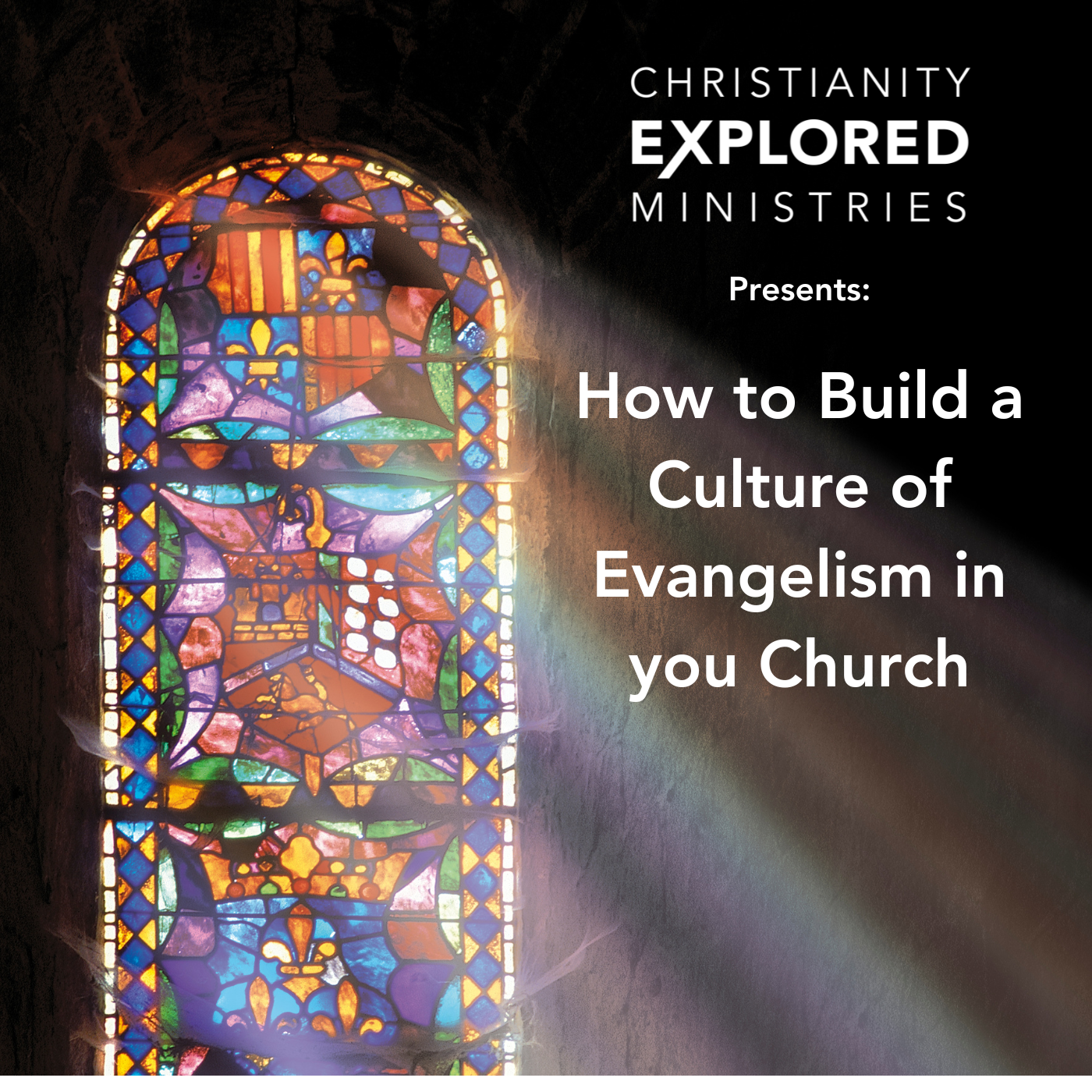 CEM Presents: How to Build a Culture of Evangelism