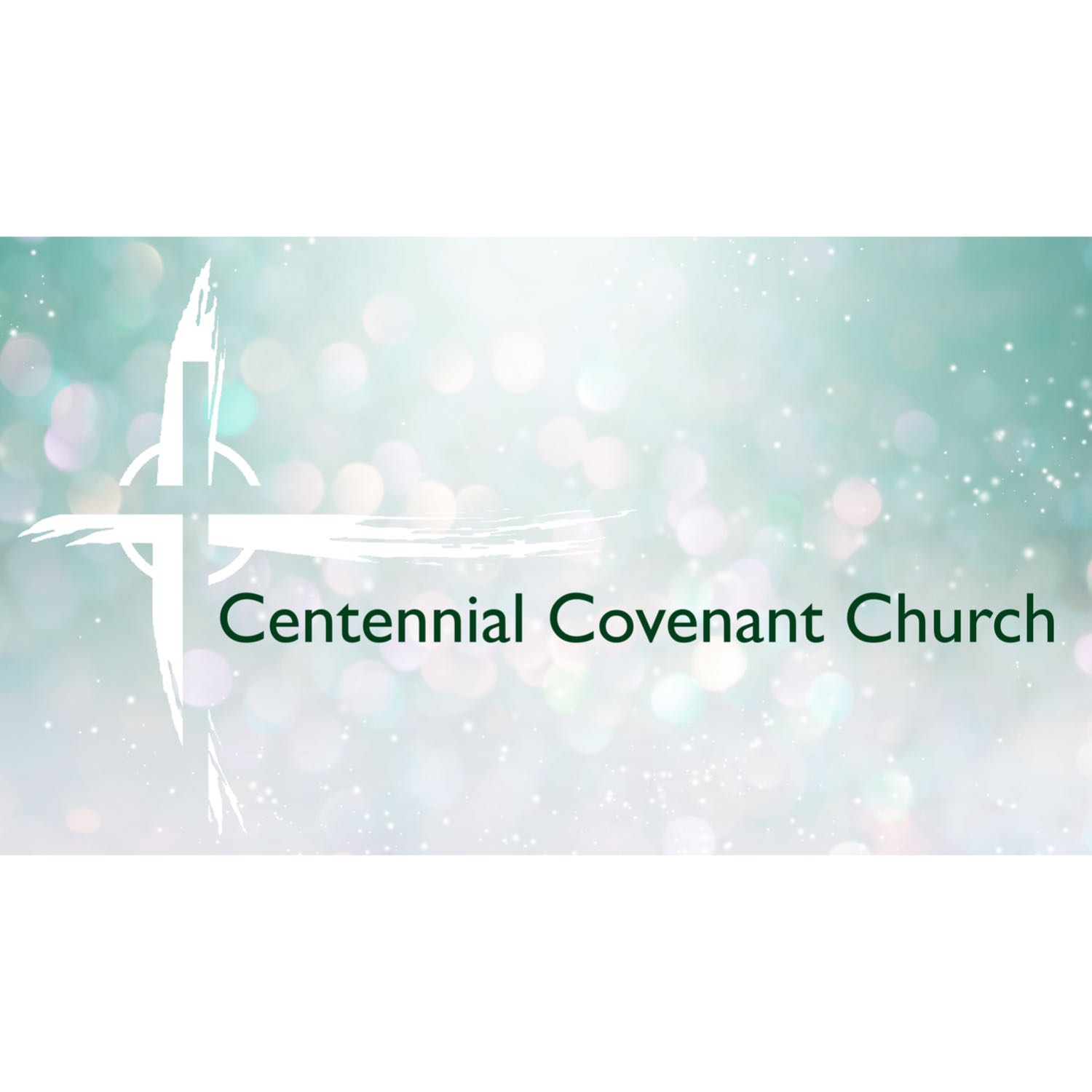 Centennial Covenant Church