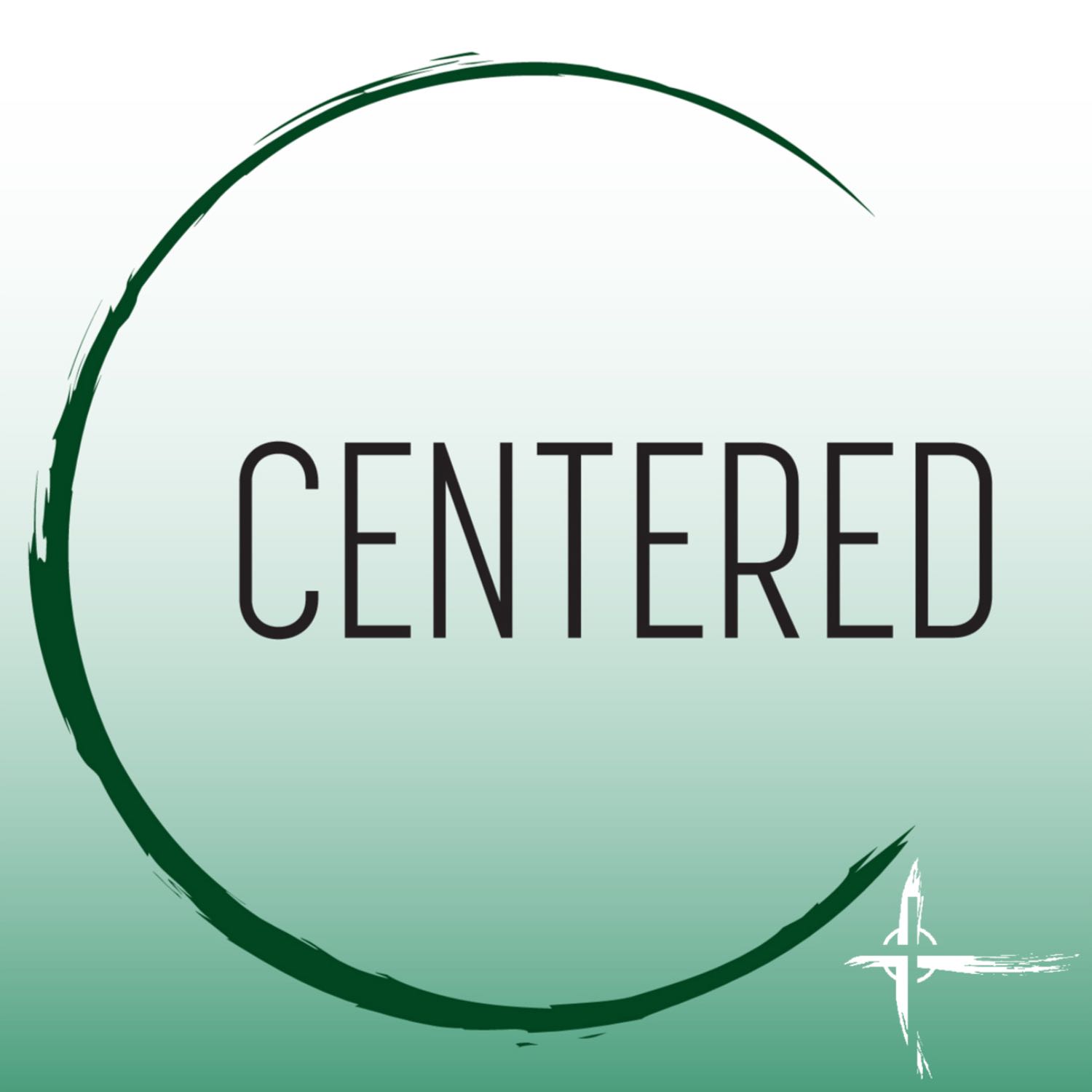 Centered
