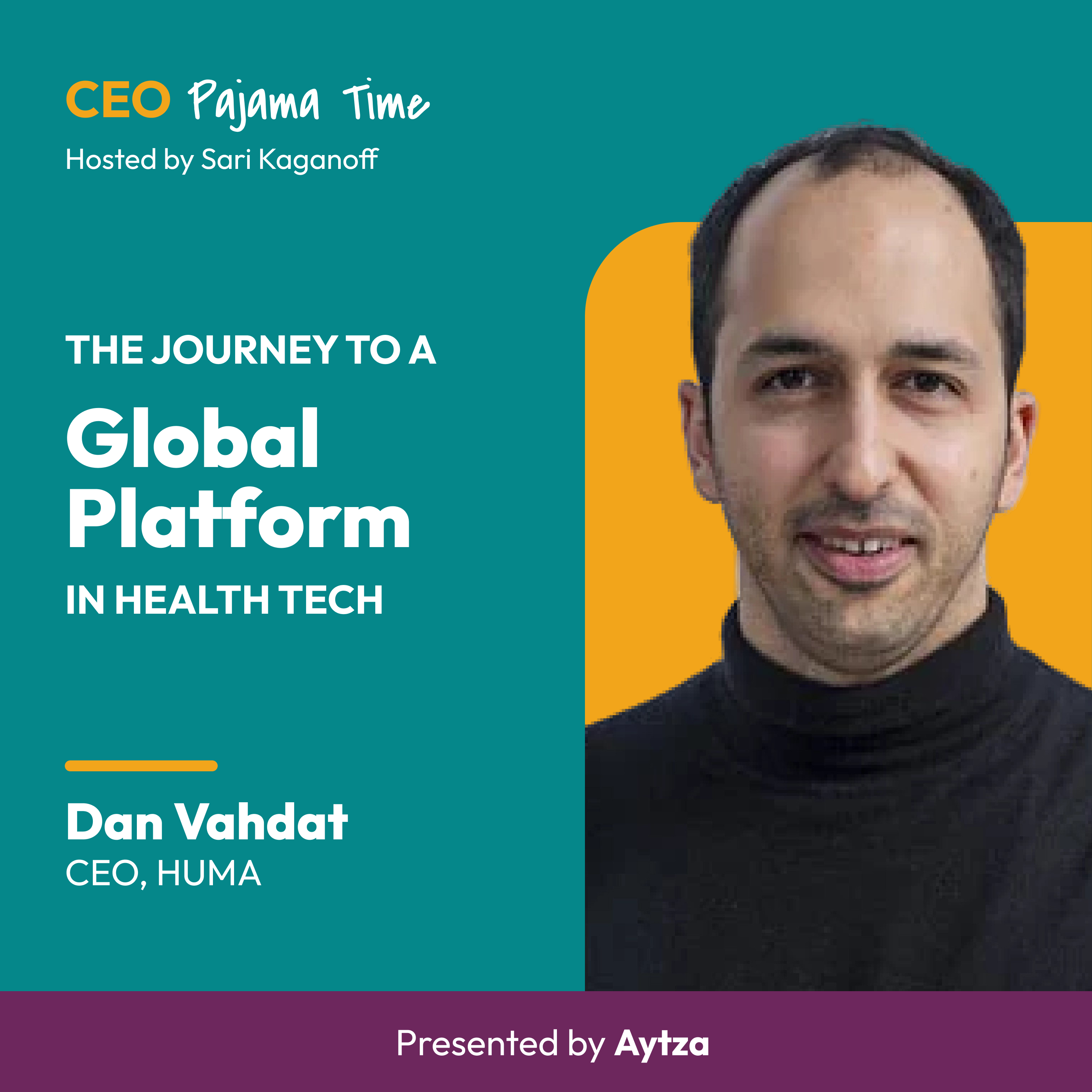 The Decisions Behind Huma: The Platform Approach to Healthcare Innovation with Dan Vahdat episode artwork