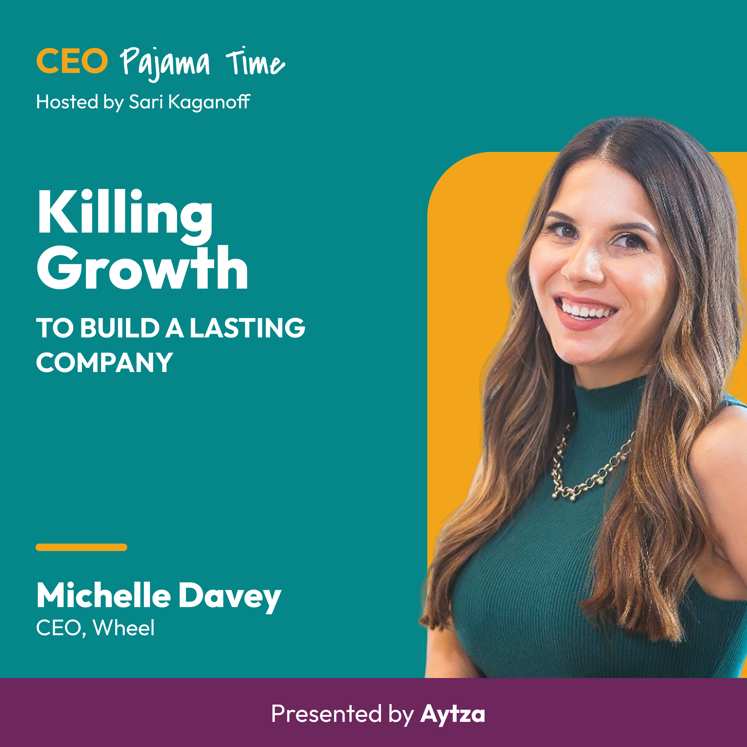Killing Growth to Build a Lasting Company: with Michelle Davey, CEO of Wheel episode artwork