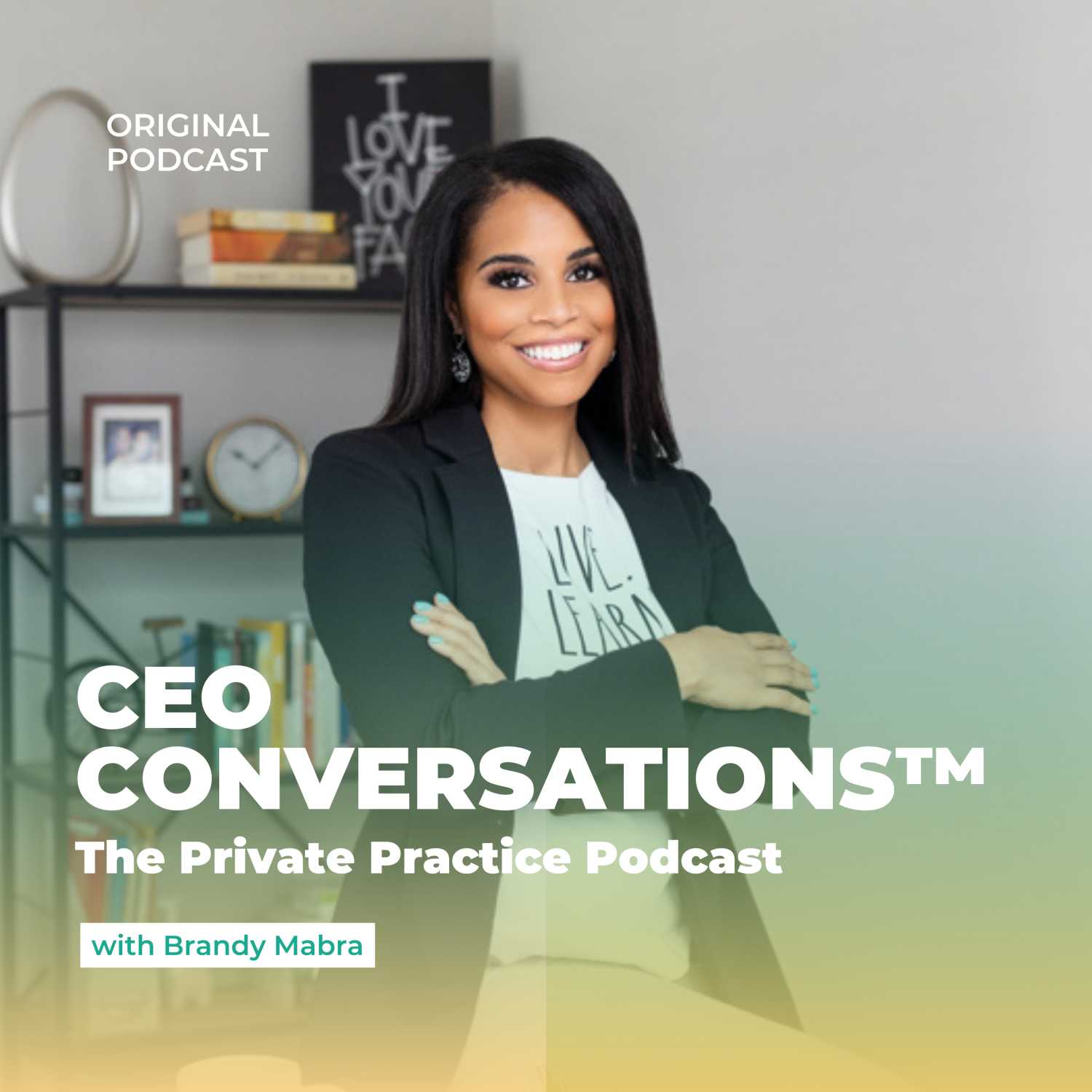 CEO Conversations™: The Private Practice Podcast with Brandy Mabra