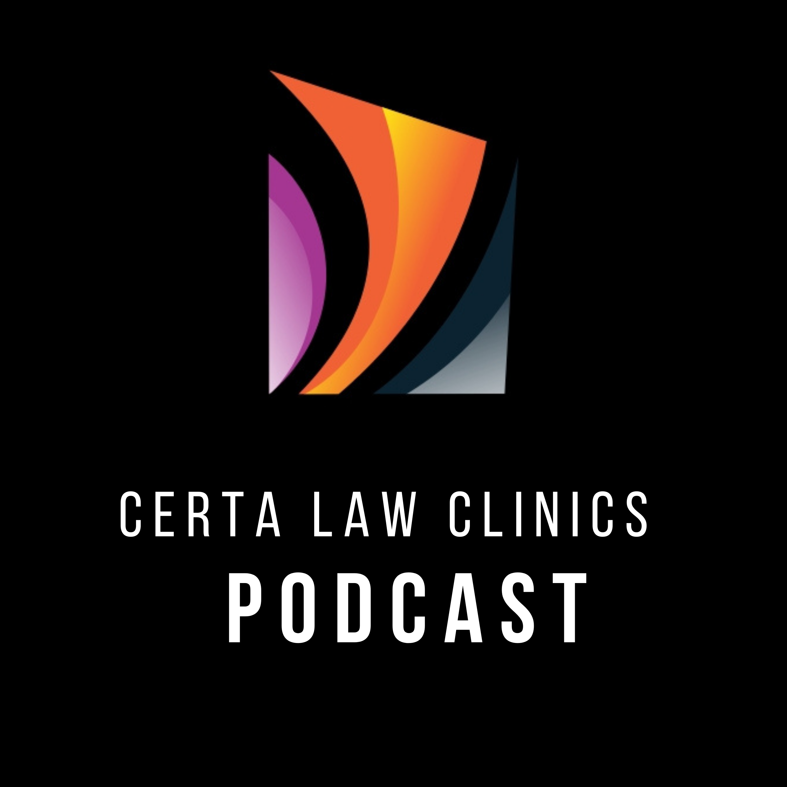 Certa Law Clinics Podcast cover art