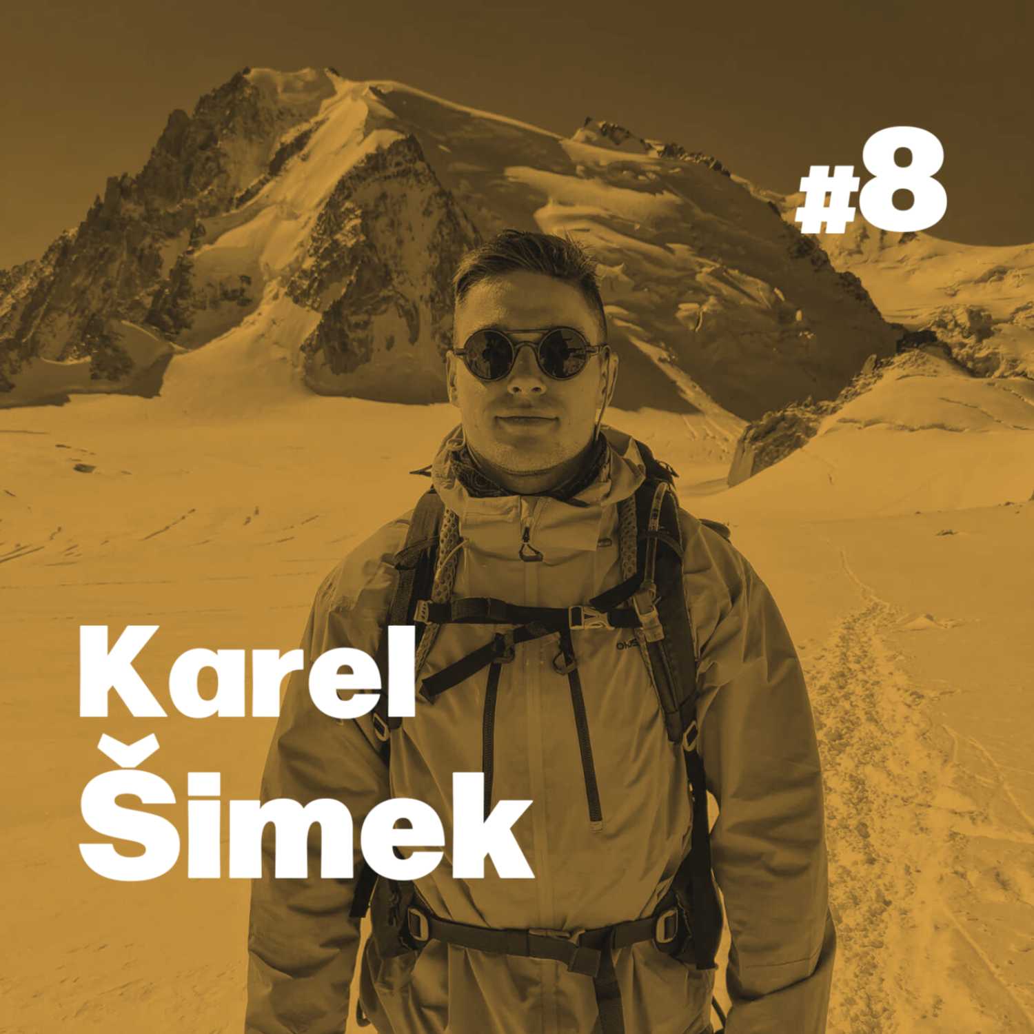#8 Karel Šimek - Výšlap na Grossglockner bylo větší dobrodružství než na Kilimanjaro.
