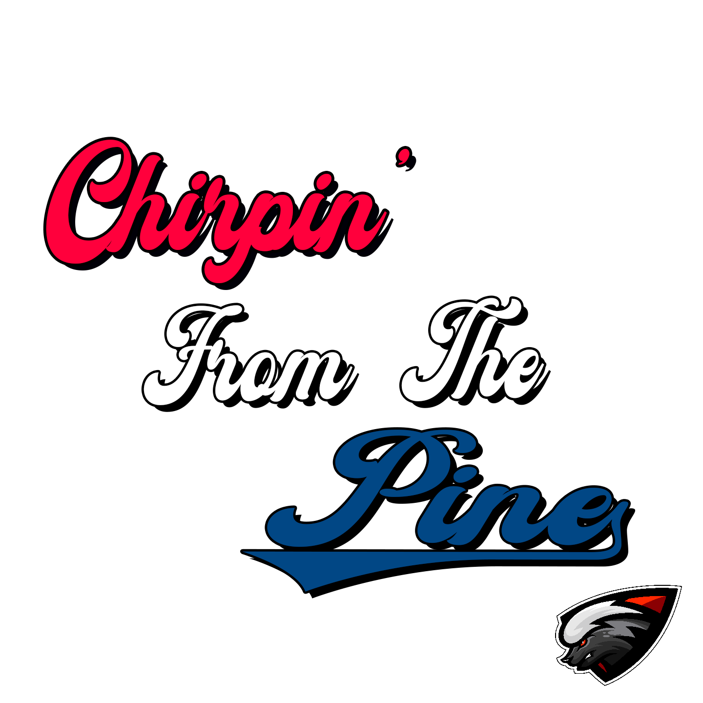 Chirpin’ From The Pine