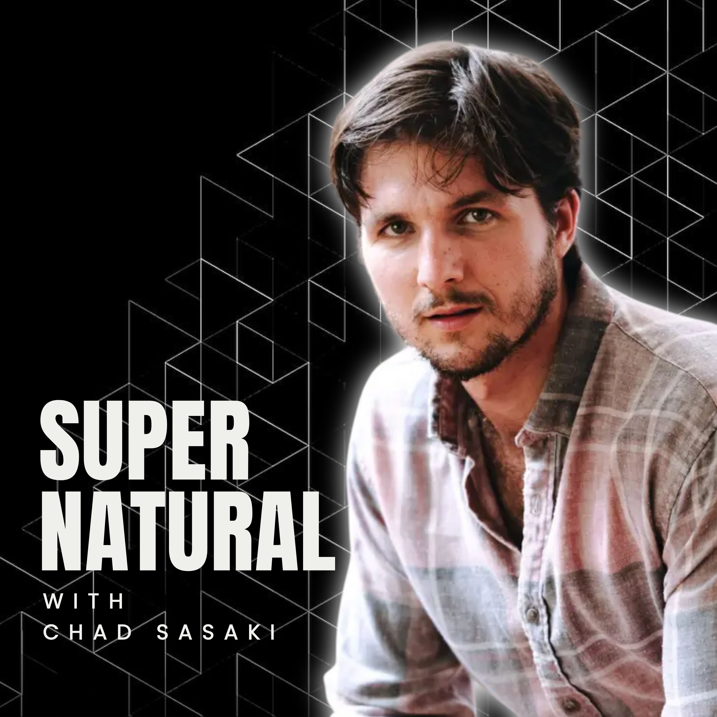Super Natural with Chad Sasaki