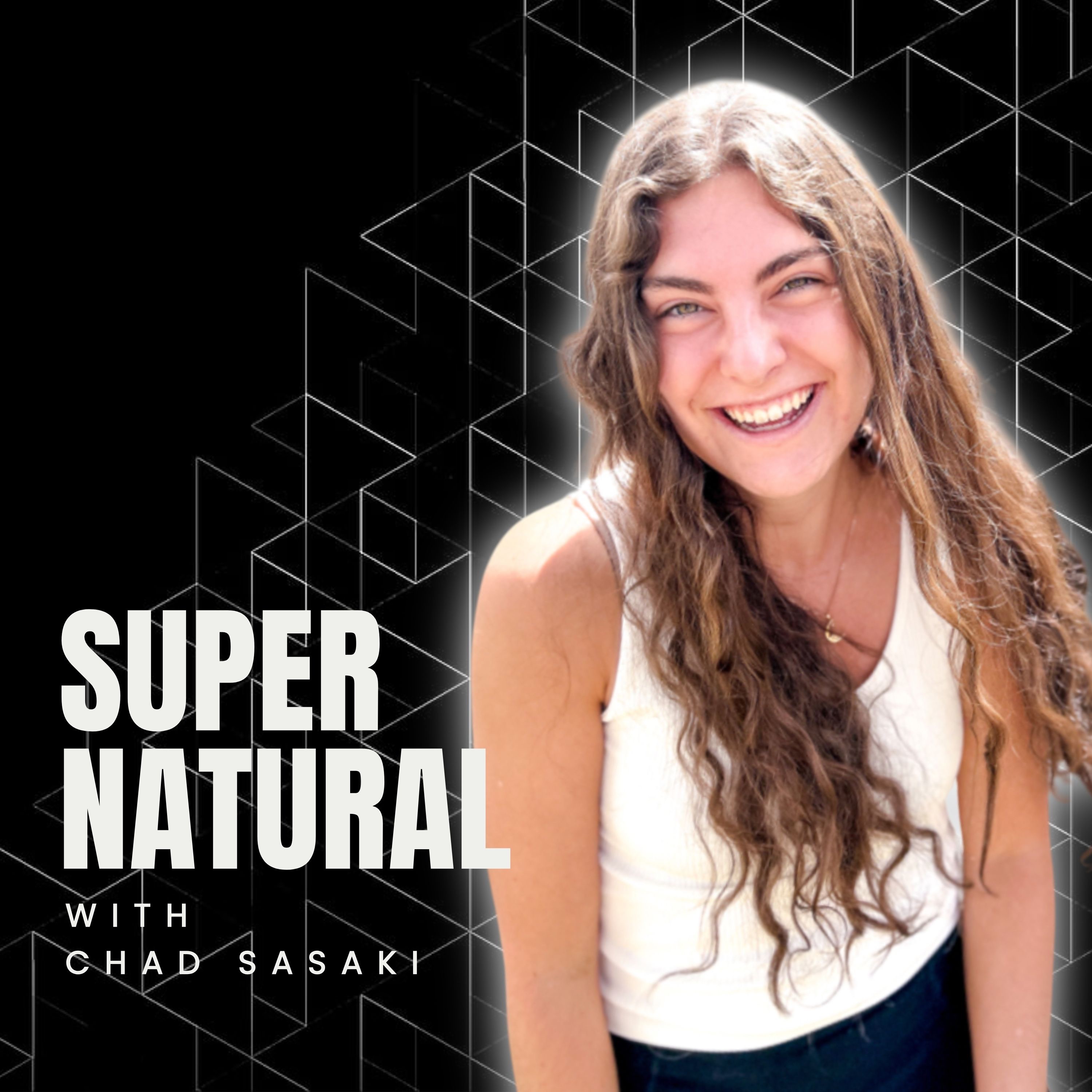 Super Natural with Chad Sasaki