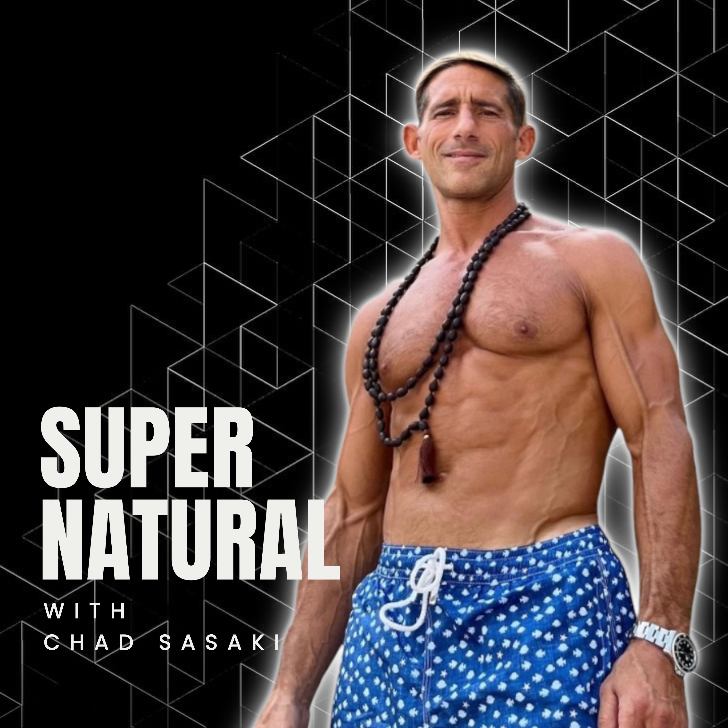 Super Natural with Chad Sasaki