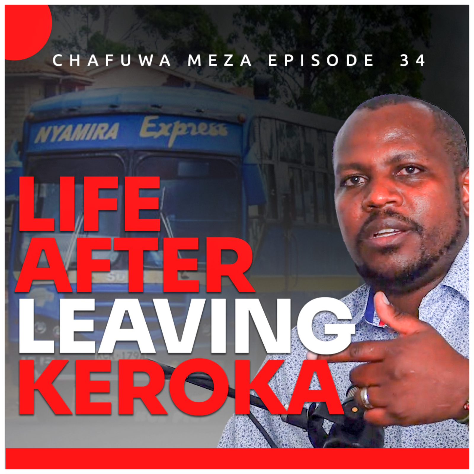 Life After Leaving Keroka