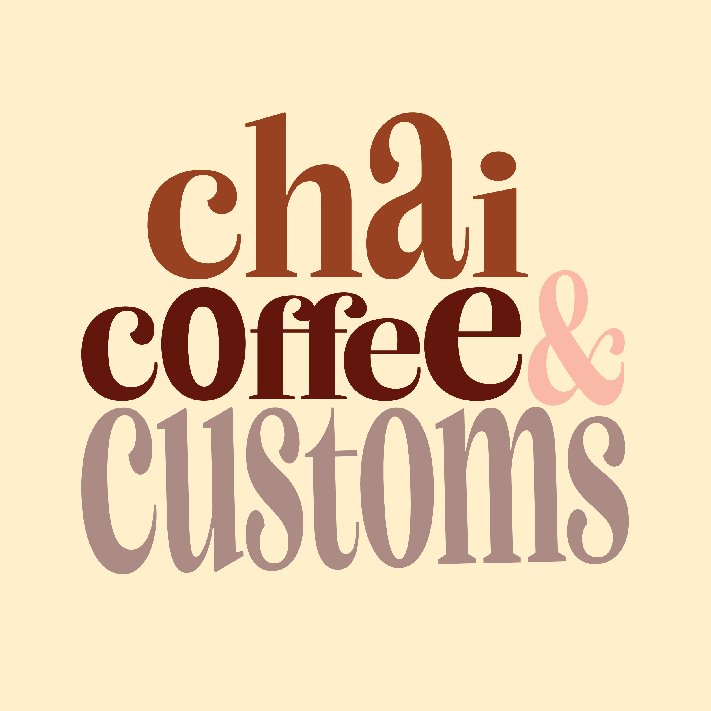 Chai, Coffee and Customs Podcast
