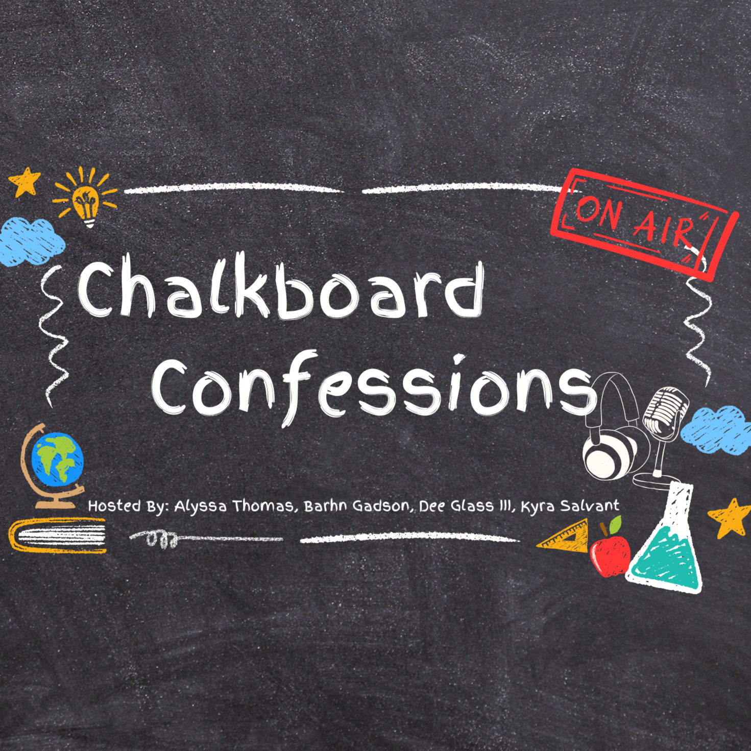 Chalkboard Confessions