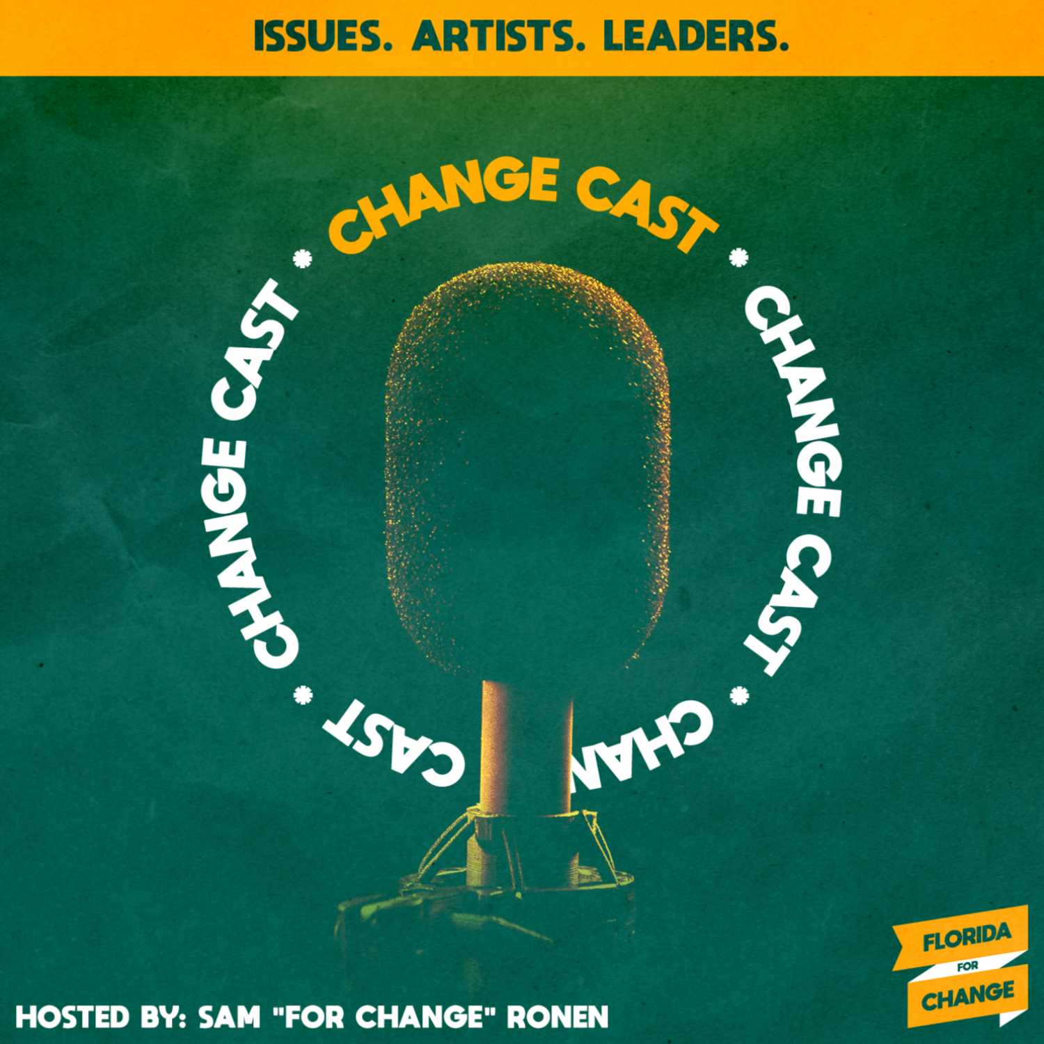 Change Cast w/ Florida For Change