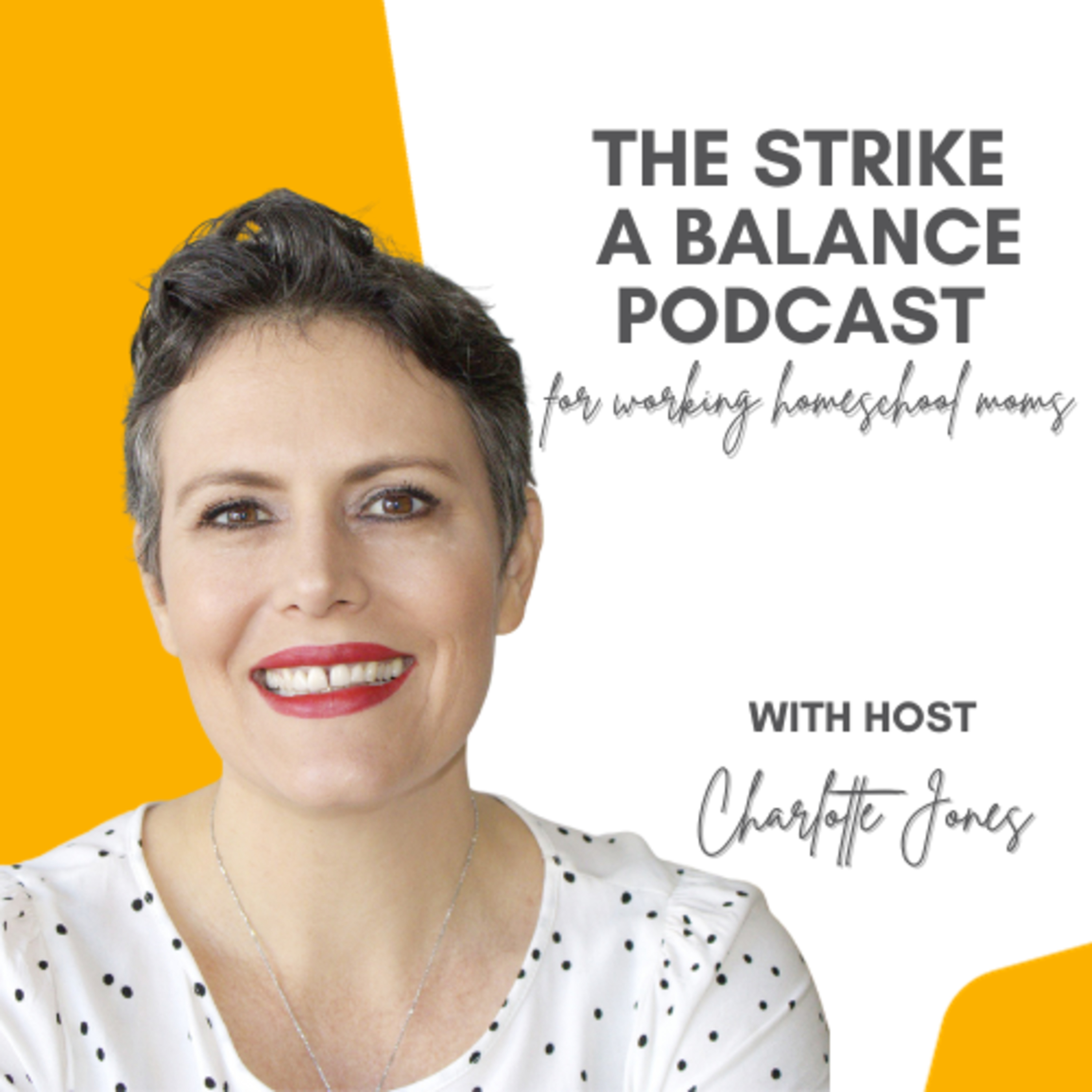 Help! What Do My Homeschool Kids Need? | Charlotte Jones, My Little Homeschool | The Strike a Balance Podcast for Working Homeschool Moms, S3 E102