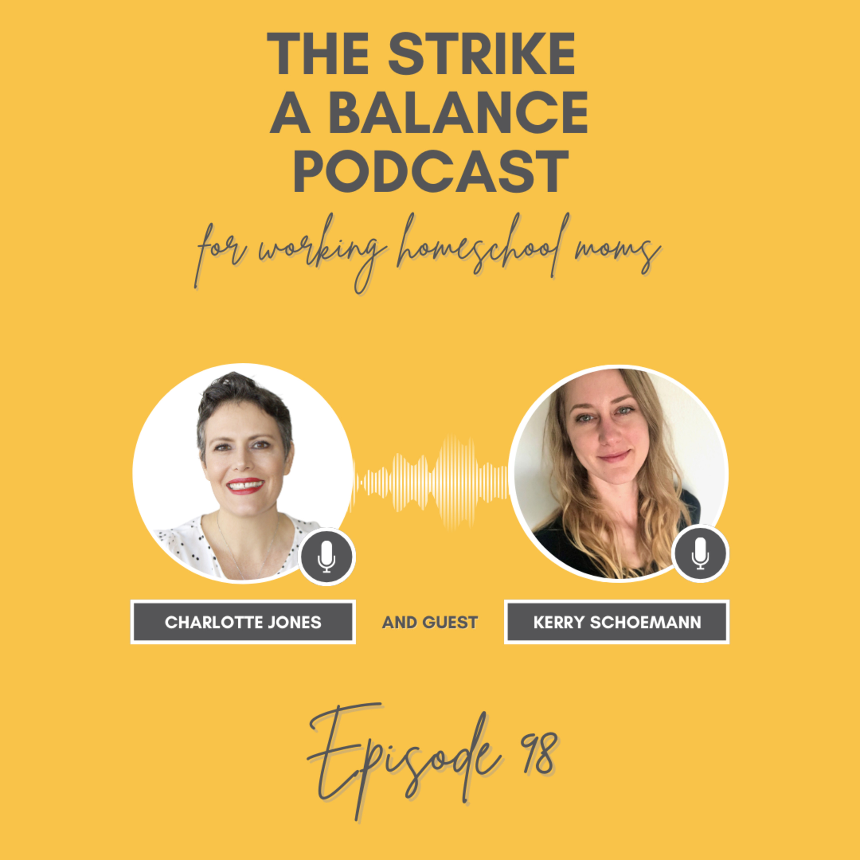 Making a Successful Career Change | Kerry Shoemann, Epic Career Coaching LLC | The Strike a Balance Podcast for Working Homeschool Moms, S2 E98 episode artwork