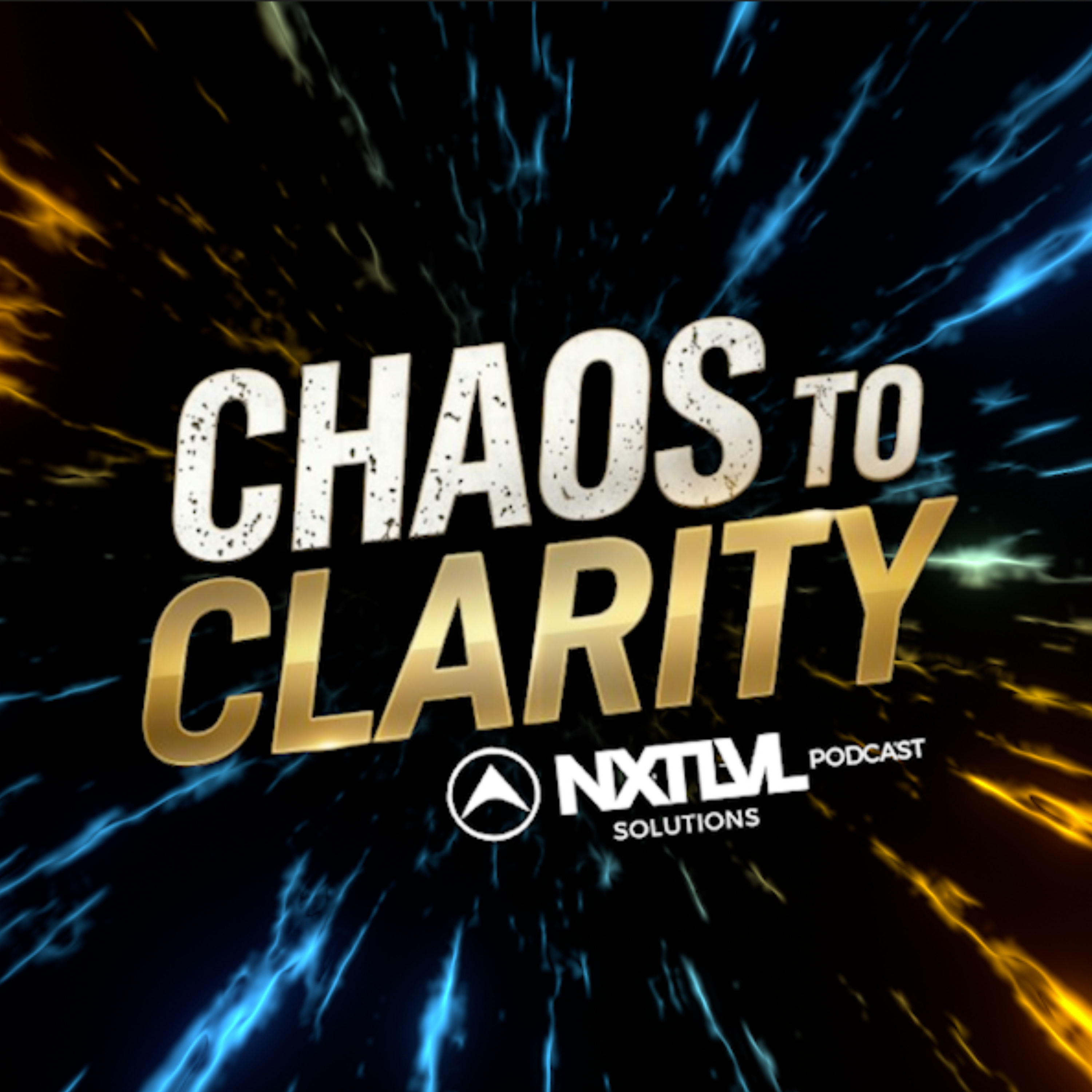 Chaos to Clarity Episode #2 episode artwork