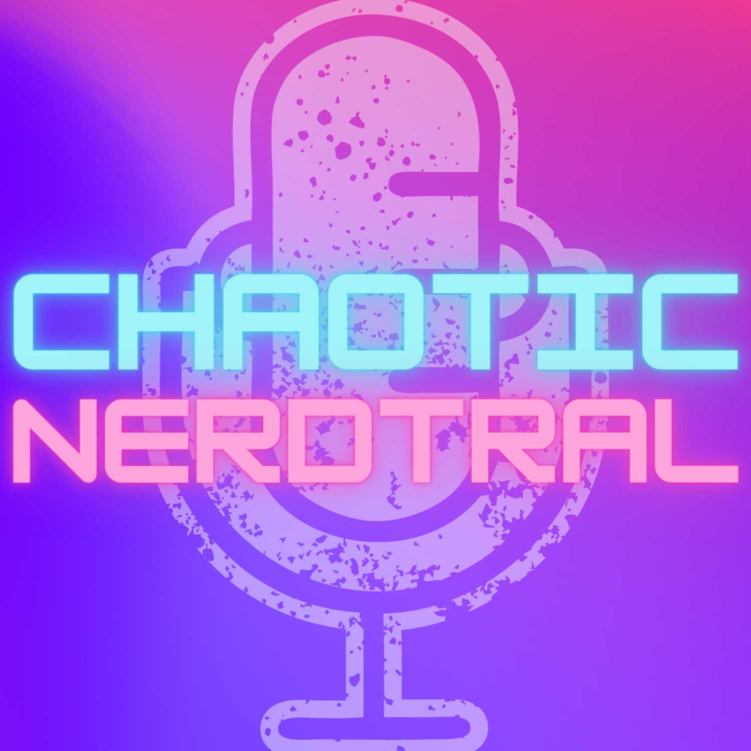 Chaotic Nerdtral
